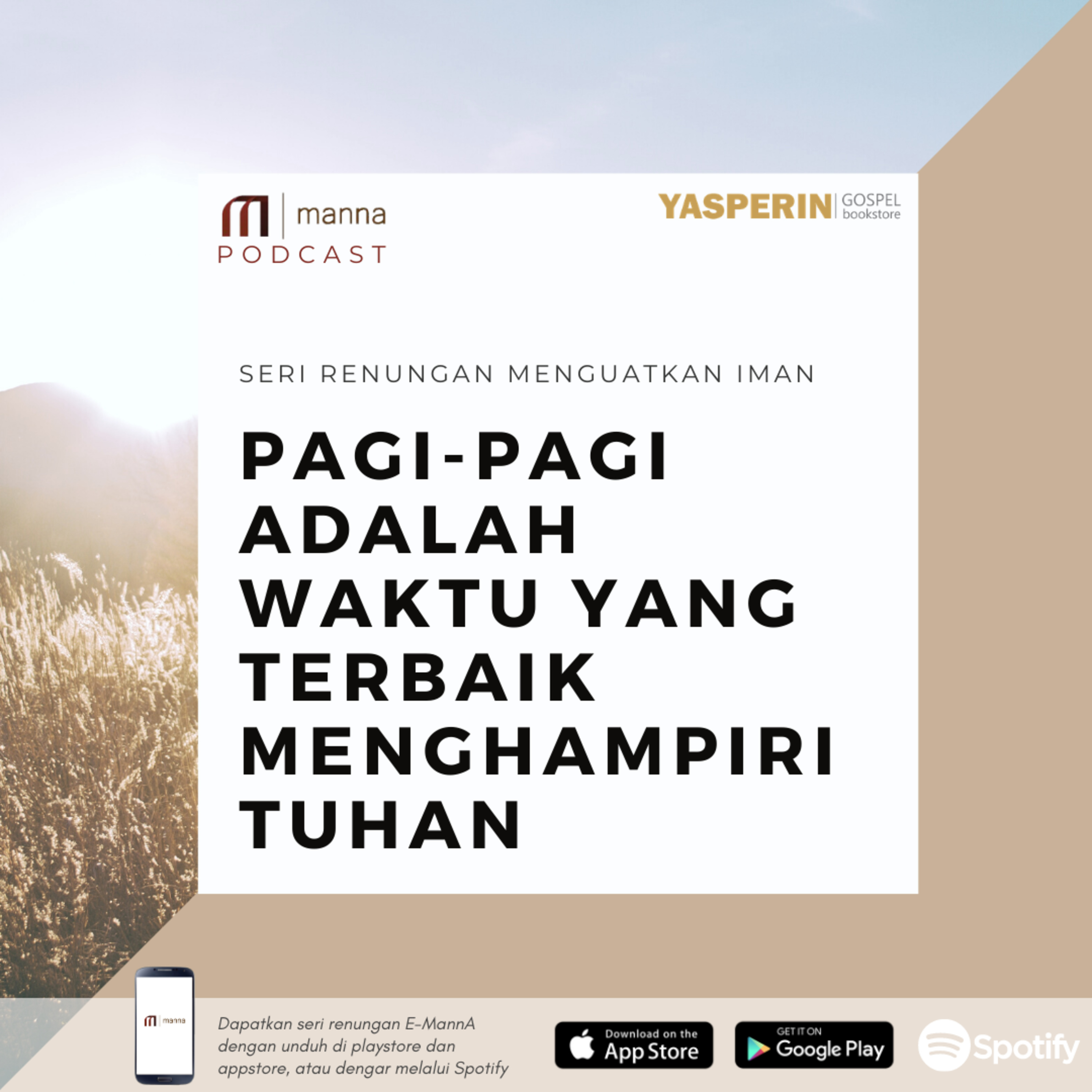 Renungan (46) - PAGI-PAGI ADALAH WAKTU YANG TERBAIK MENGHAMPIRI TUHAN episode artwork