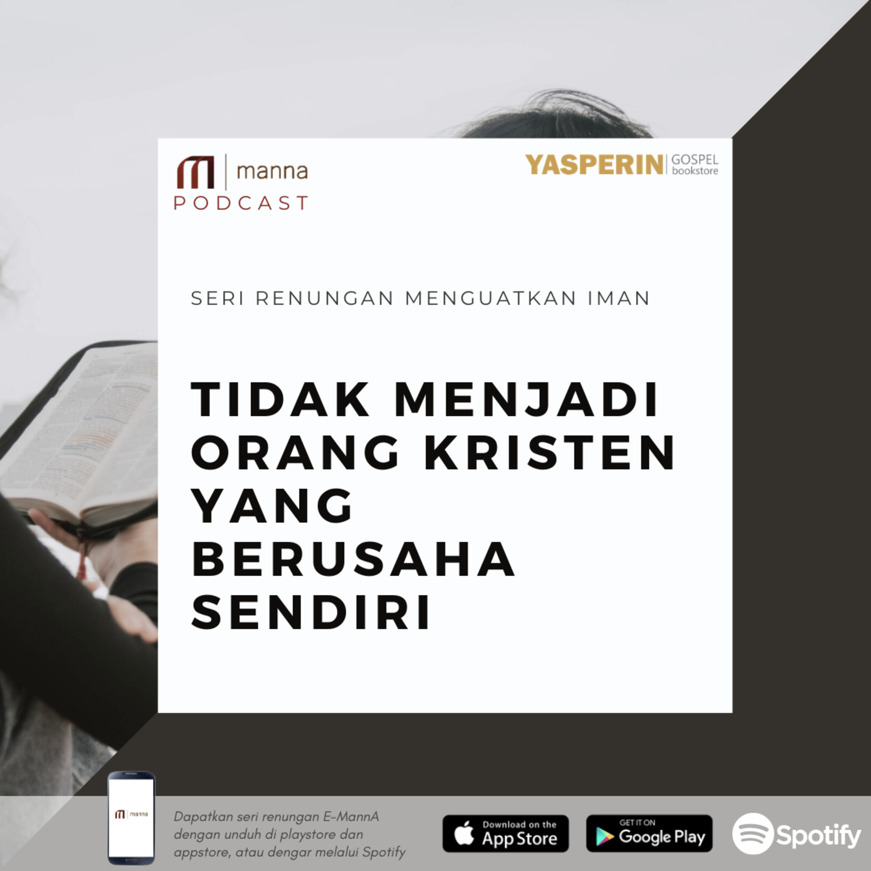 Renungan (48) - TIDAK MENJADI ORANG KRISTEN YANG BERUSAHA SENDIRI episode artwork