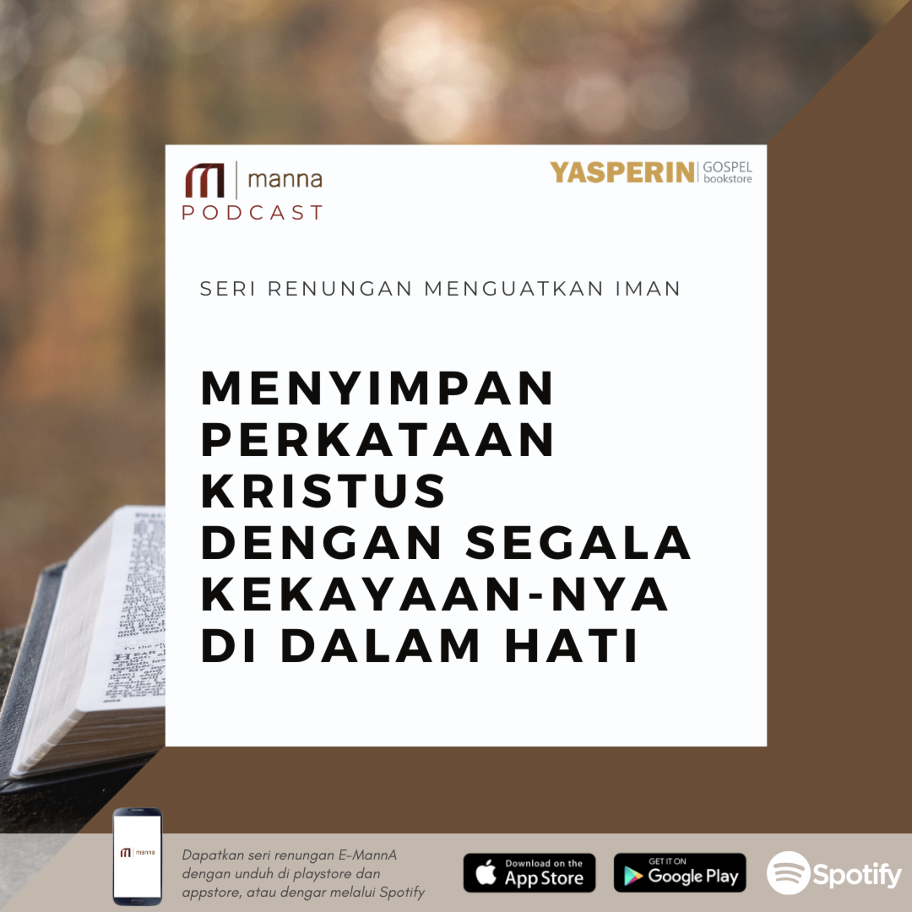 Renungan (49) - MENYIMPAN PERKATAAN KRISTUS DENGAN SEGALA KEKAYAAN-NYA DI DALAM HATI episode artwork