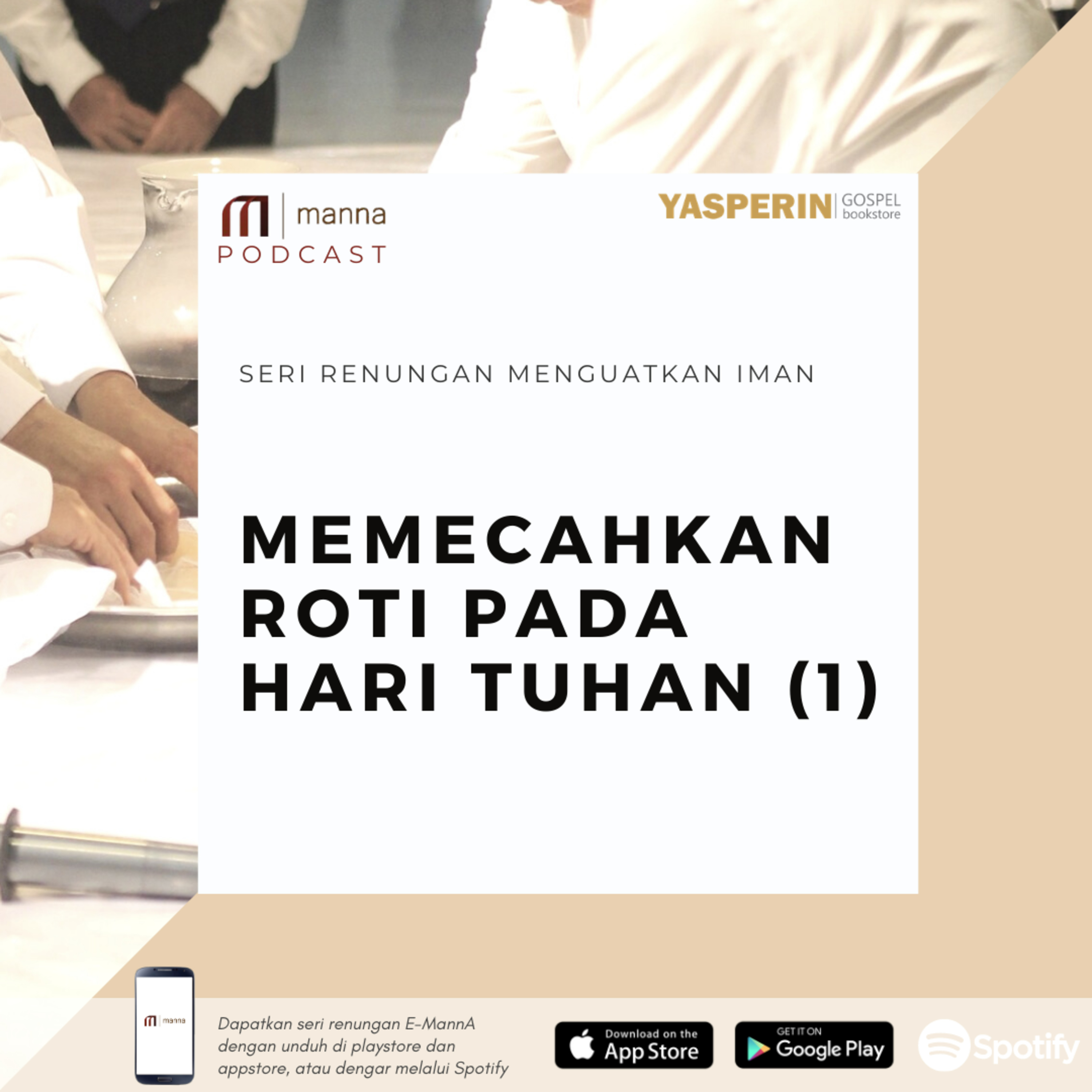 Renungan (50) - MEMECAHKAN ROTI PADA HARI TUHAN (1) episode artwork