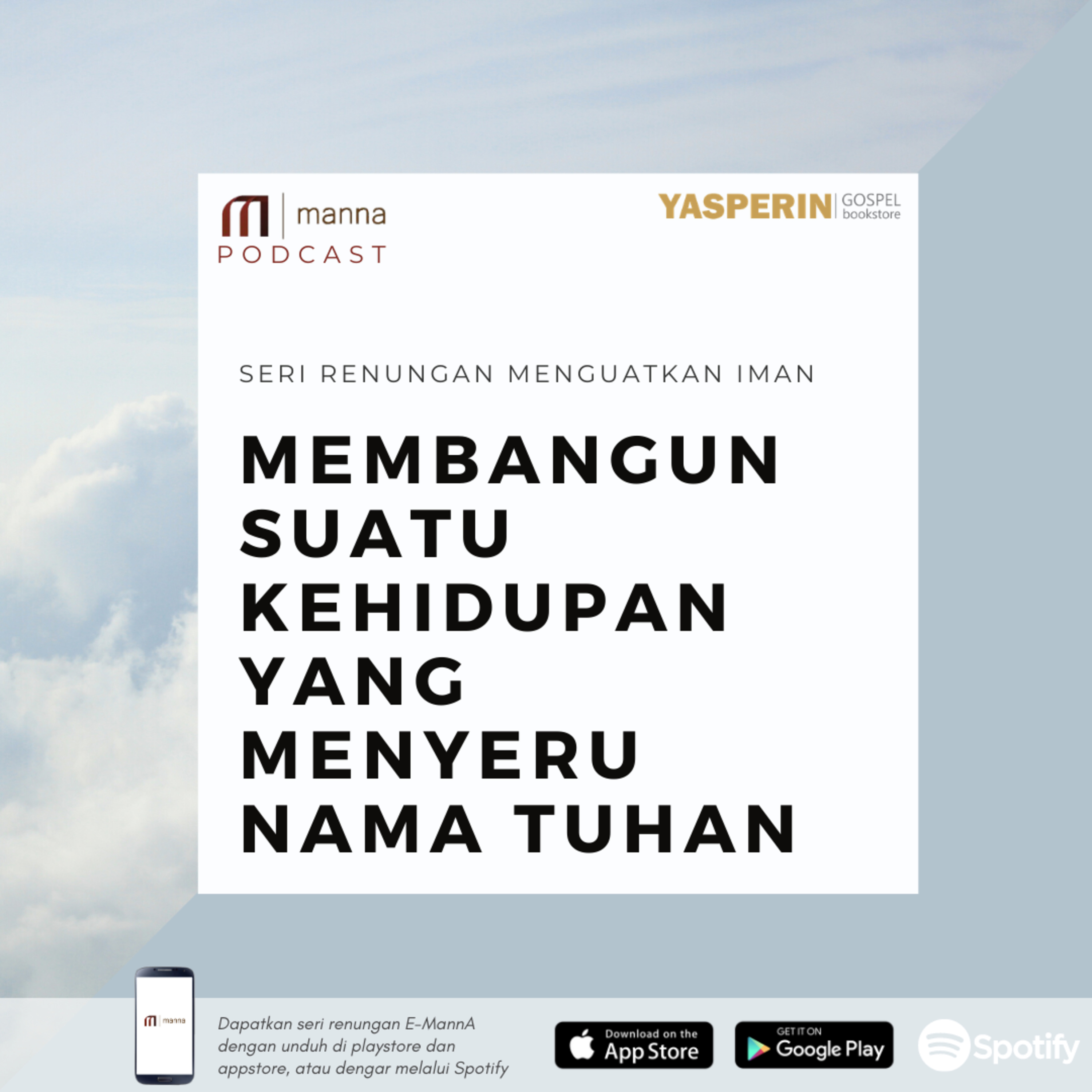 Renungan (51) - MEMBANGUN SUATU KEHIDUPAN YANG MENYERU NAMA TUHAN episode artwork