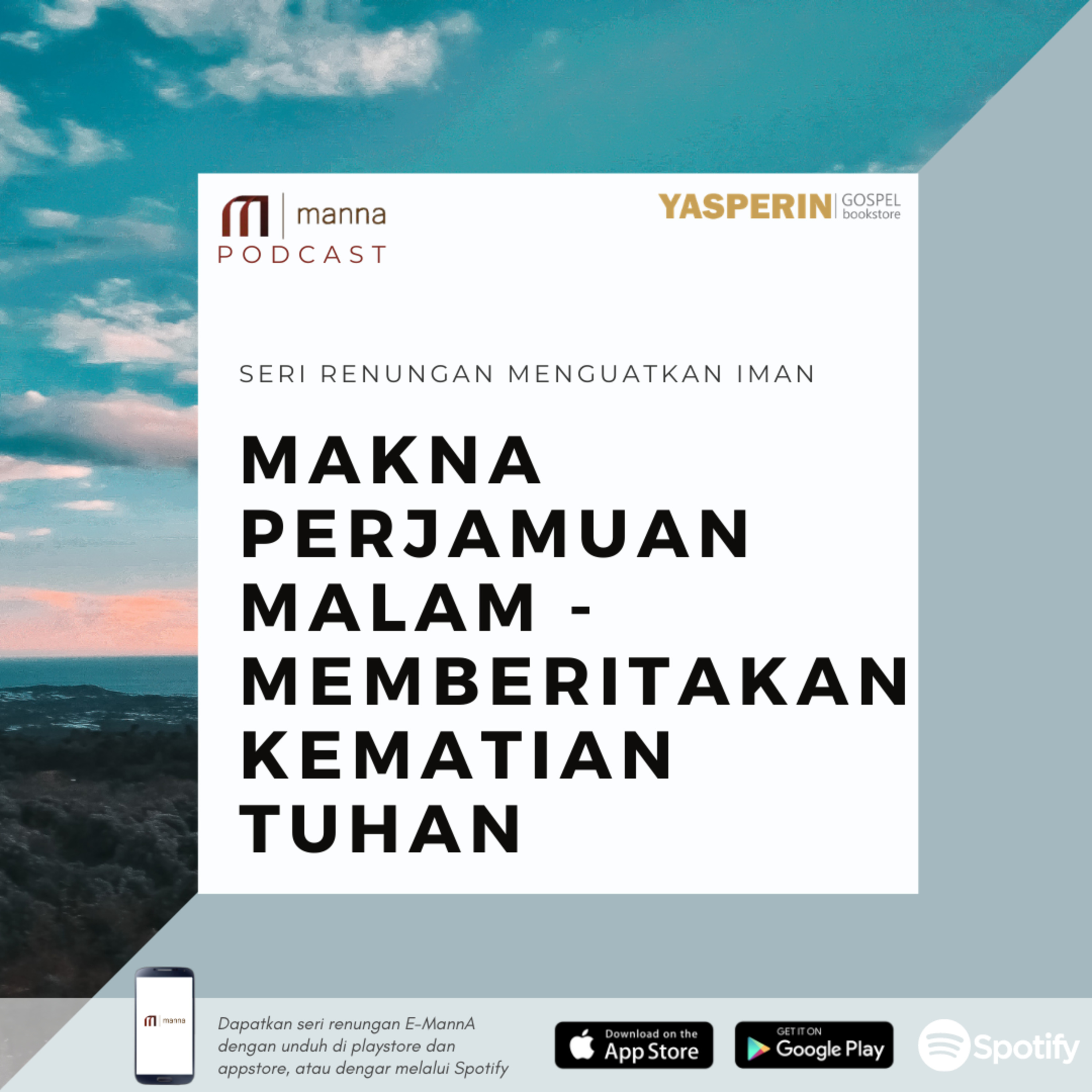 Renungan (53) - MAKNA PERJAMUAN MALAM - MEMBERITAKAN KEMATIAN TUHAN episode artwork