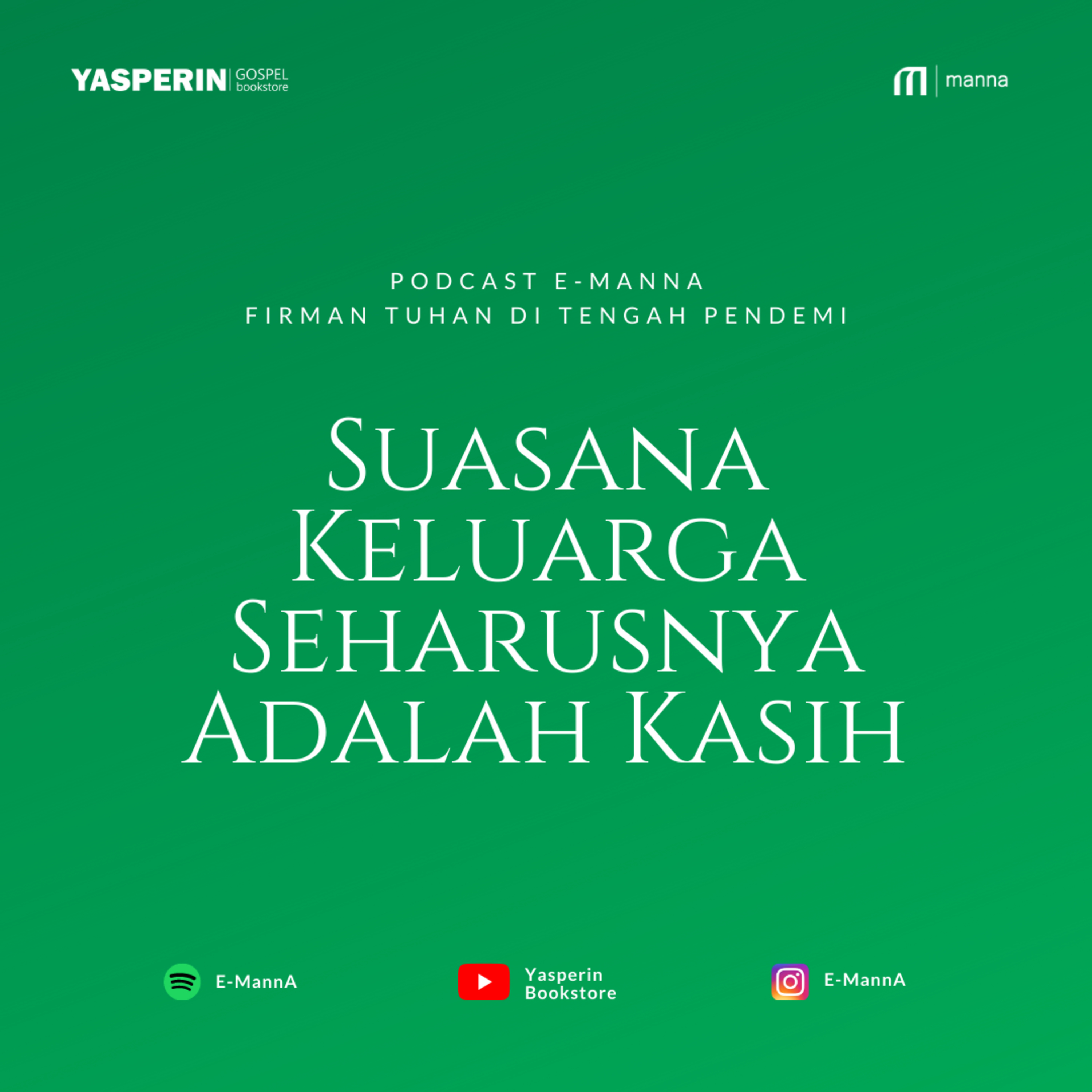 Suasana Keluarga Seharusnya Adalah Kasih (PODCAST) episode artwork