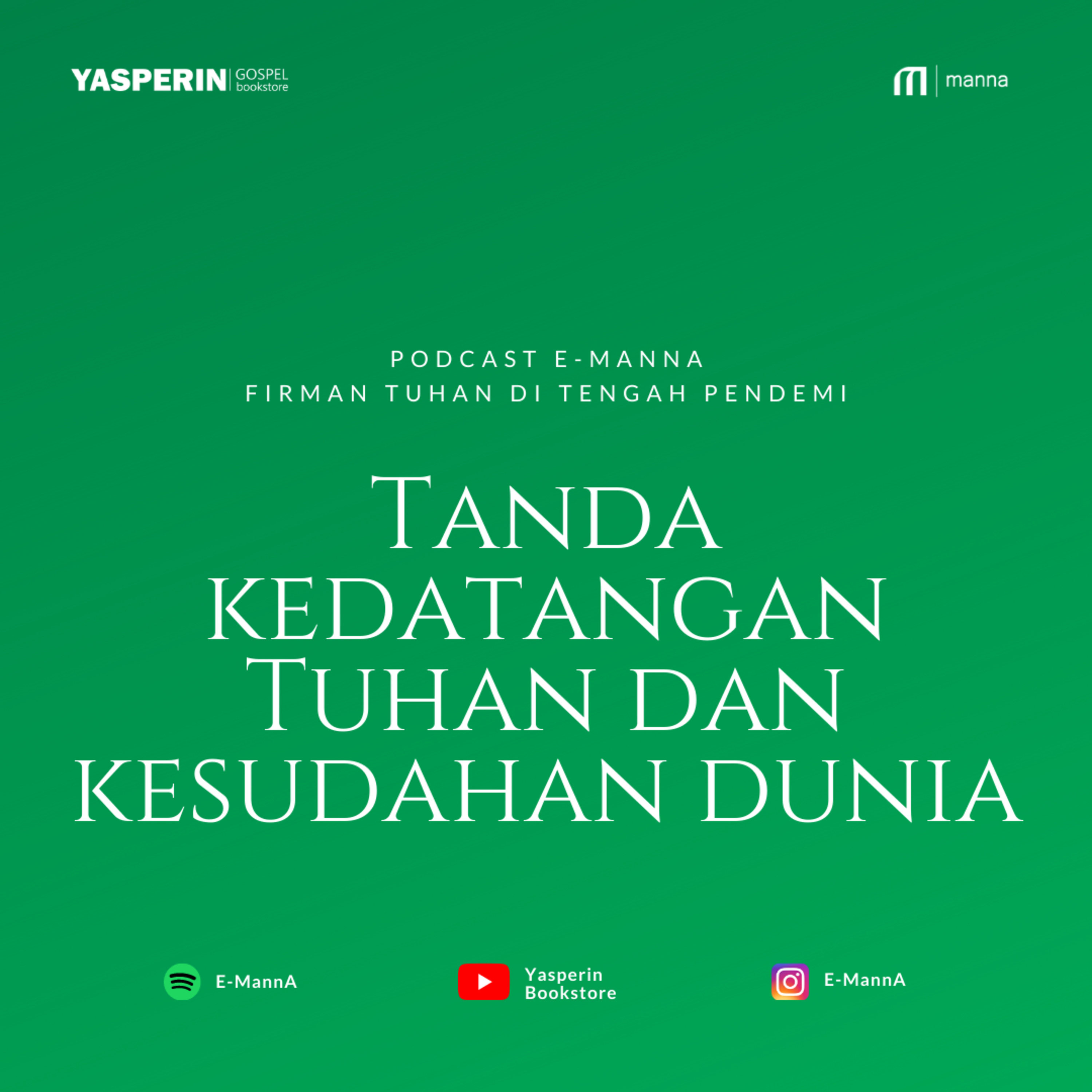 Tanda Kedatangan Tuhan dan Kesudahan Dunia (PODCAST) episode artwork