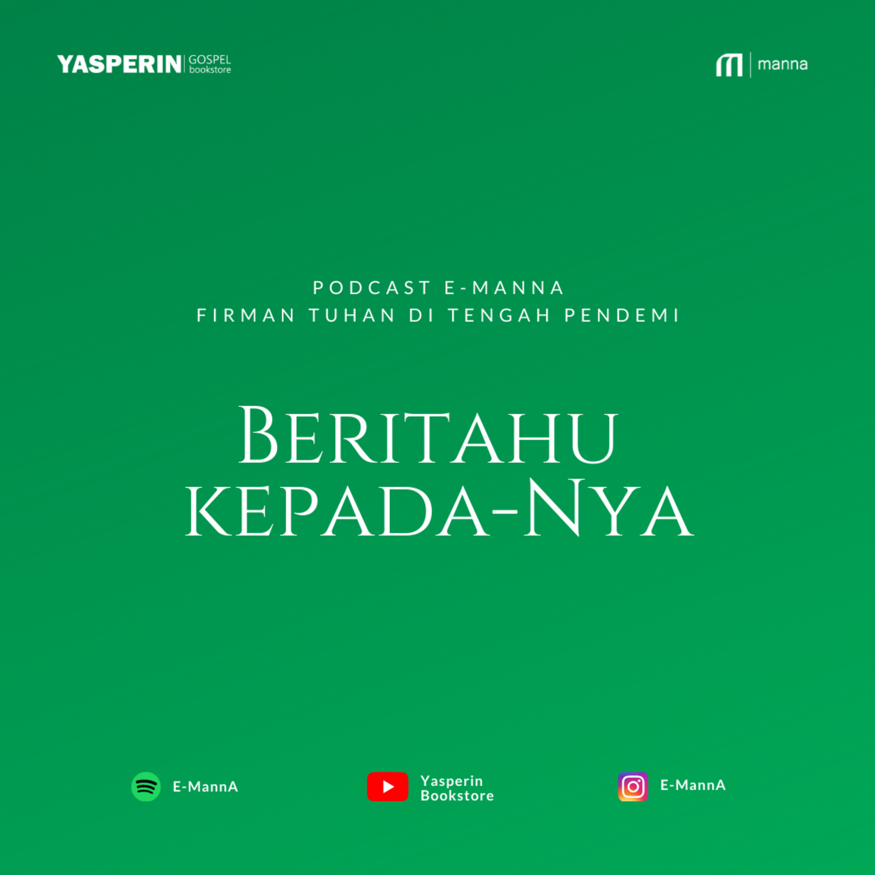 Beritahukan Kepada-Nya (PODCAST) episode artwork