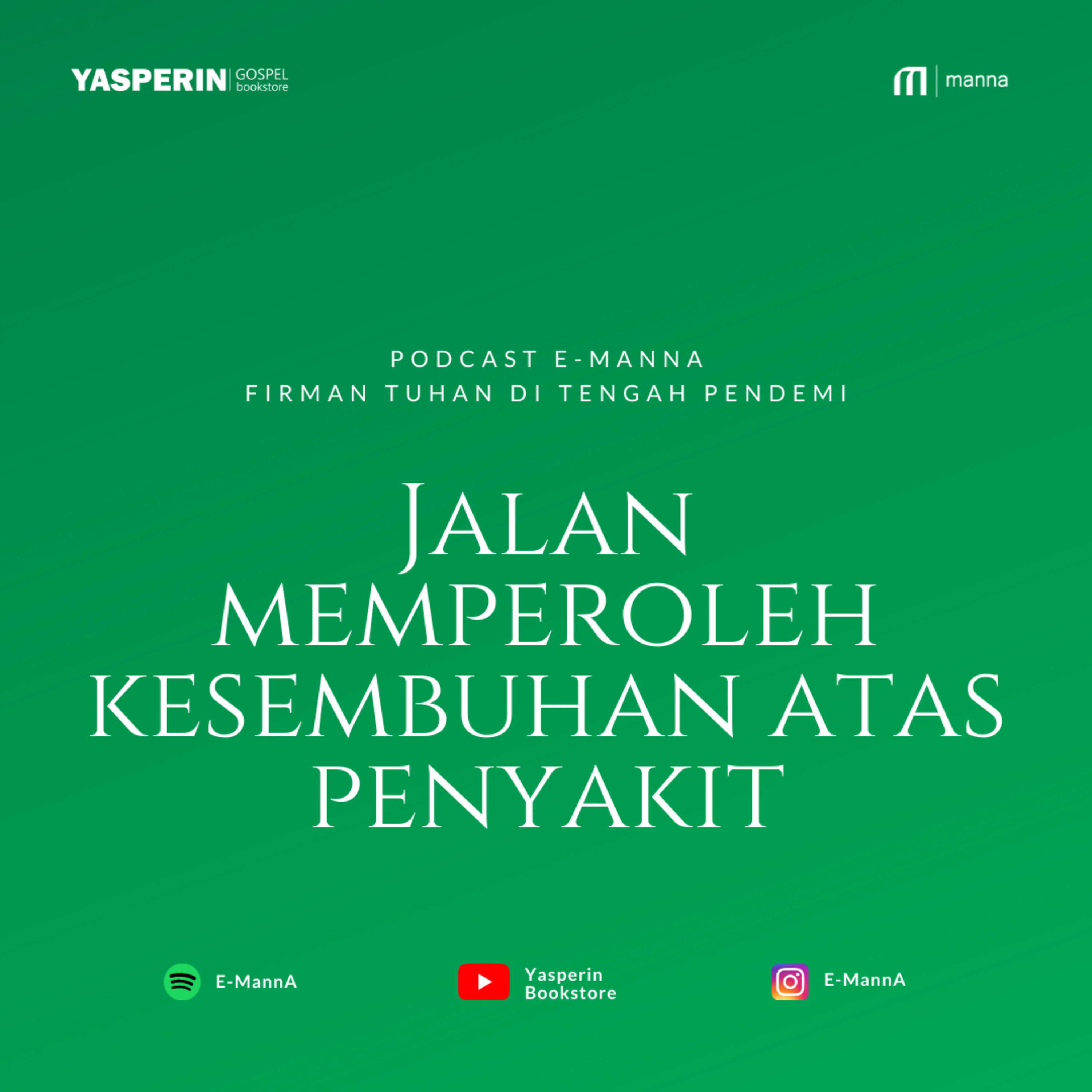 Jalan Memperoleh Kesembuhan atas Penyakit (PODCAST) episode artwork