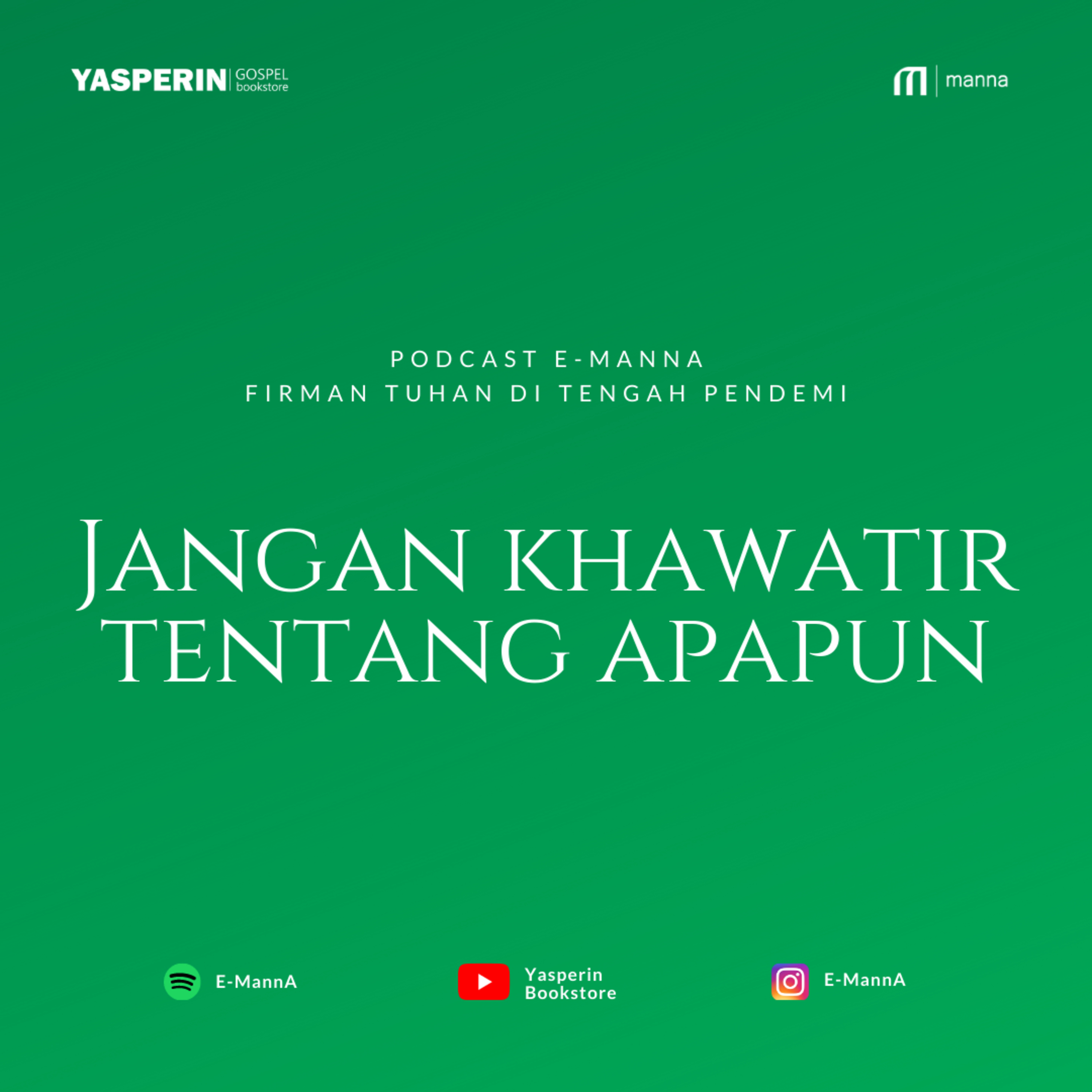Jangan Khawatir Tentang Apapun (PODCAST) episode artwork