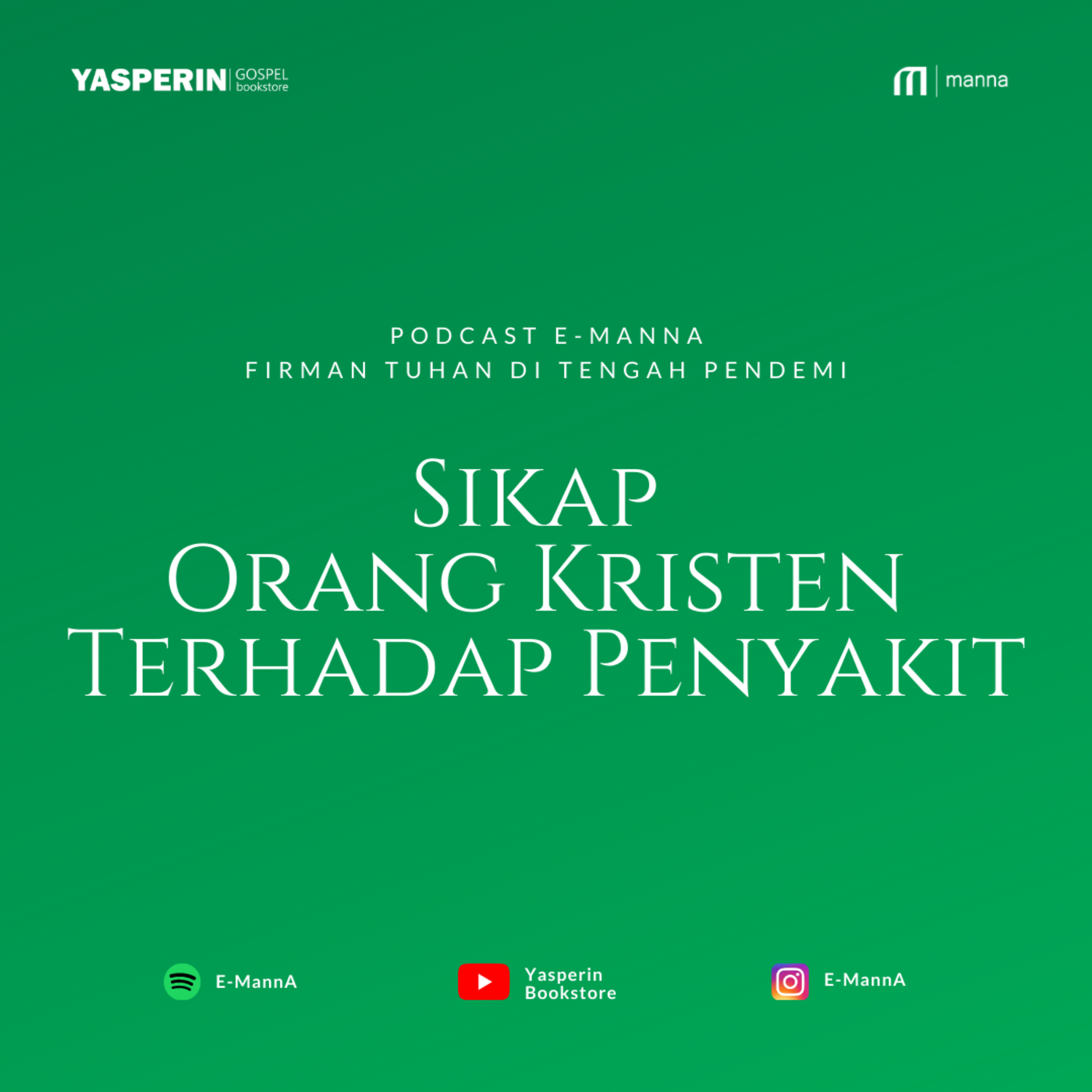 Sikap Orang Kristen terhadap Penyakit (PODCAST) episode artwork