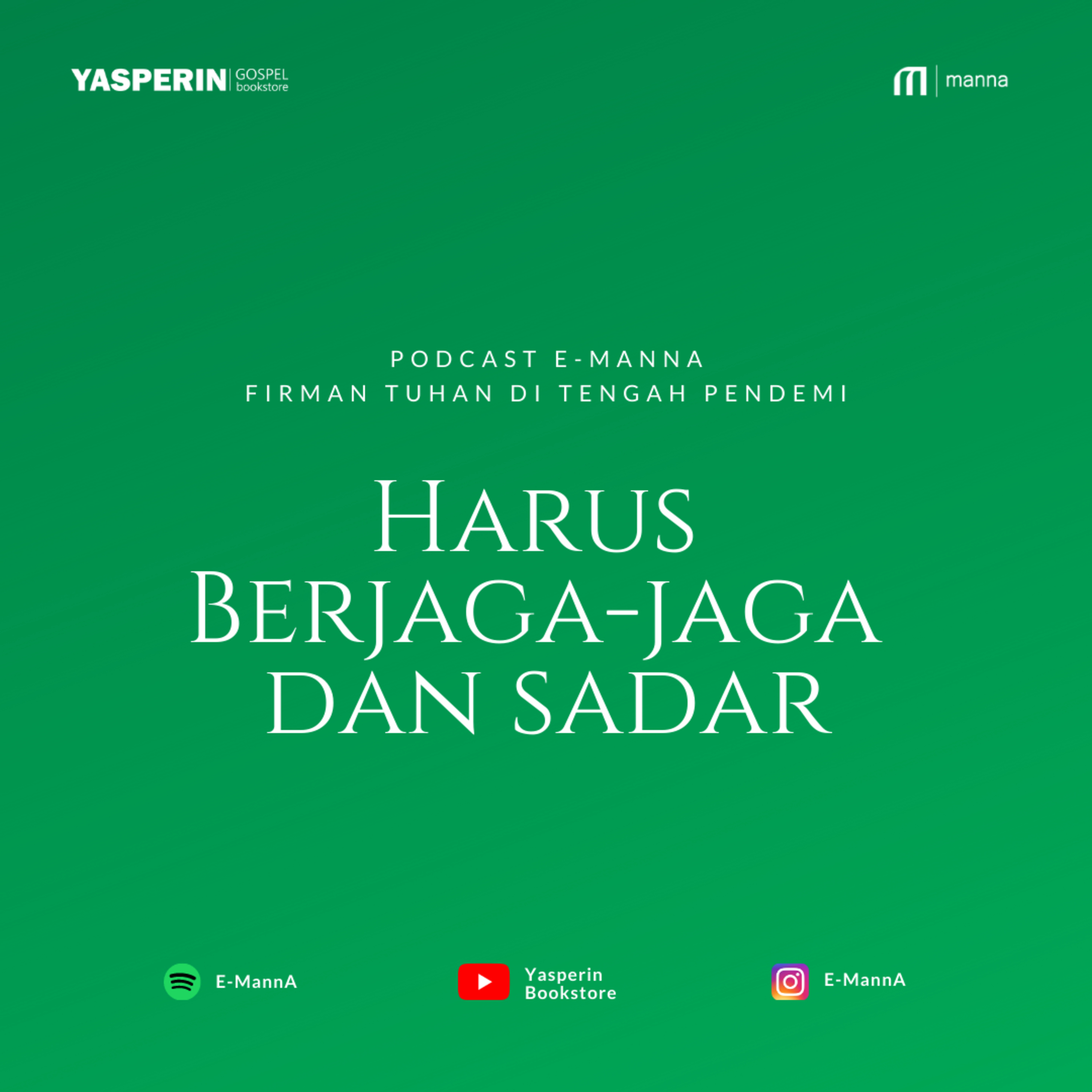 Harus Berjaga-jaga dan Sadar (PODCAST) episode artwork