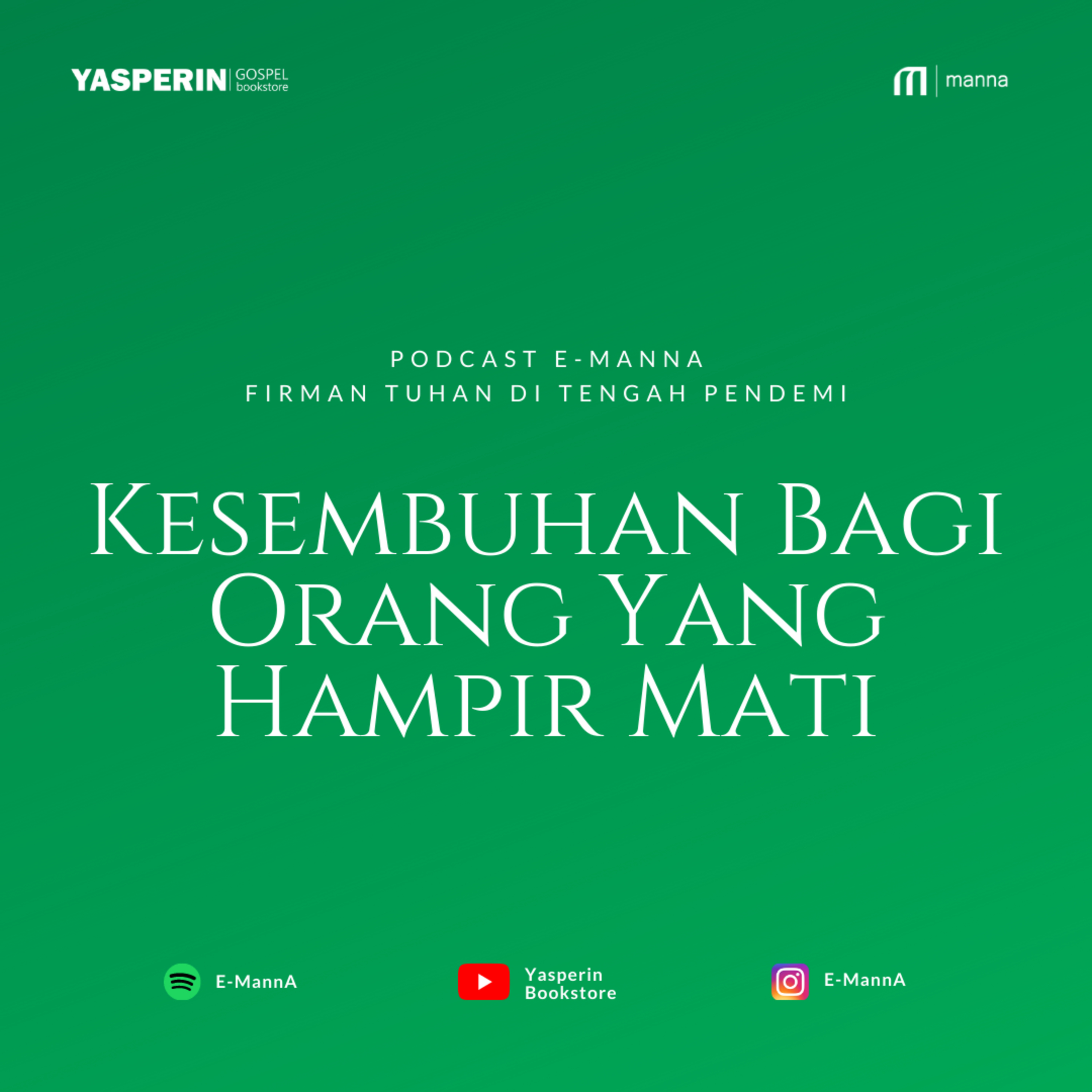 Kesembuhan Bagi Orang yang Hampir MatI (PODCAST) episode artwork