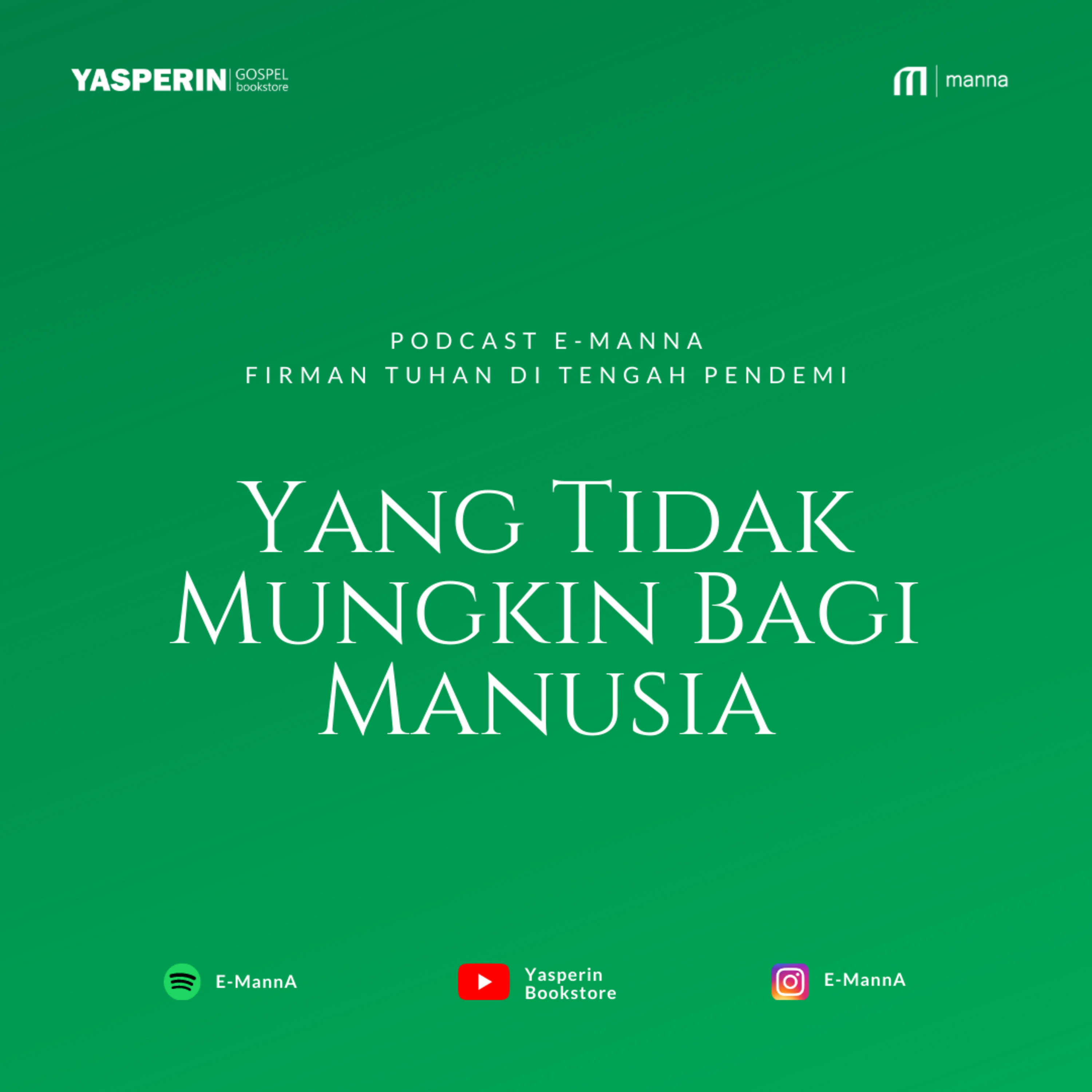 Yang Tidak Mungkin bagi Manusia, Mungkin bagi Allah (PODCAST) episode artwork