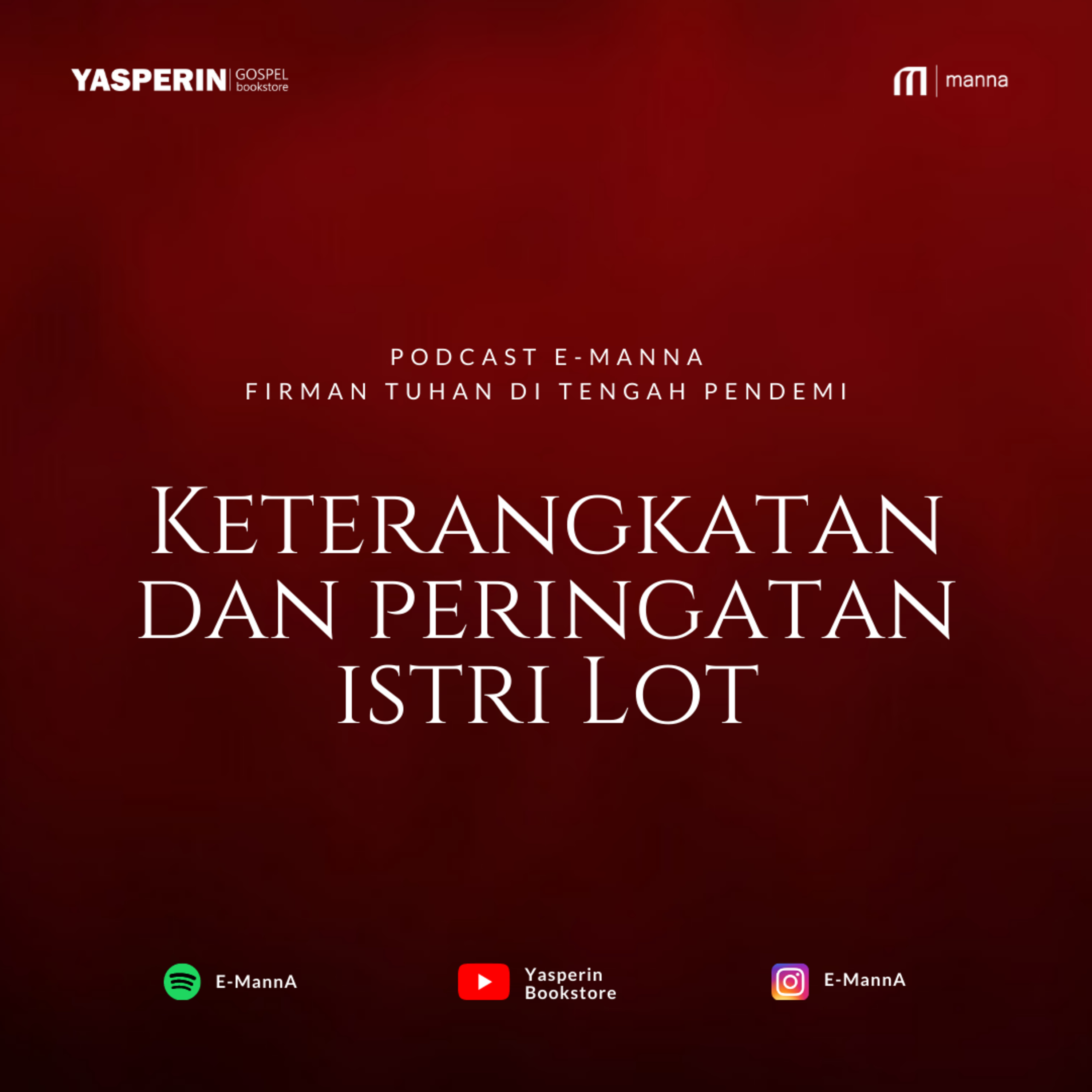 Keterangkatan dan Peringatan Istri Lot (PODCAST) episode artwork