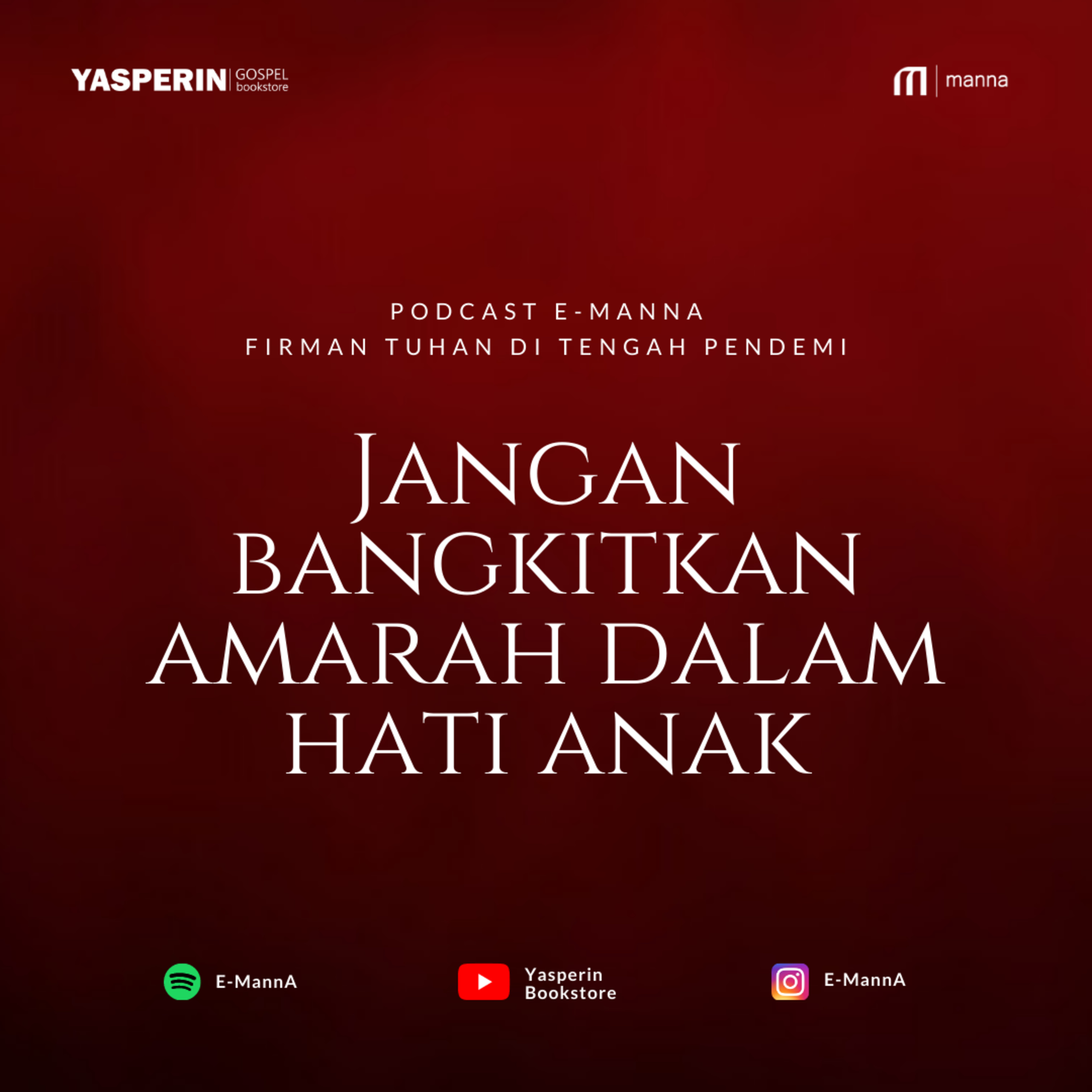 Jangan Membangkitkan Kemarahan di Dalam Hati Anak-anak (PODCAST) episode artwork