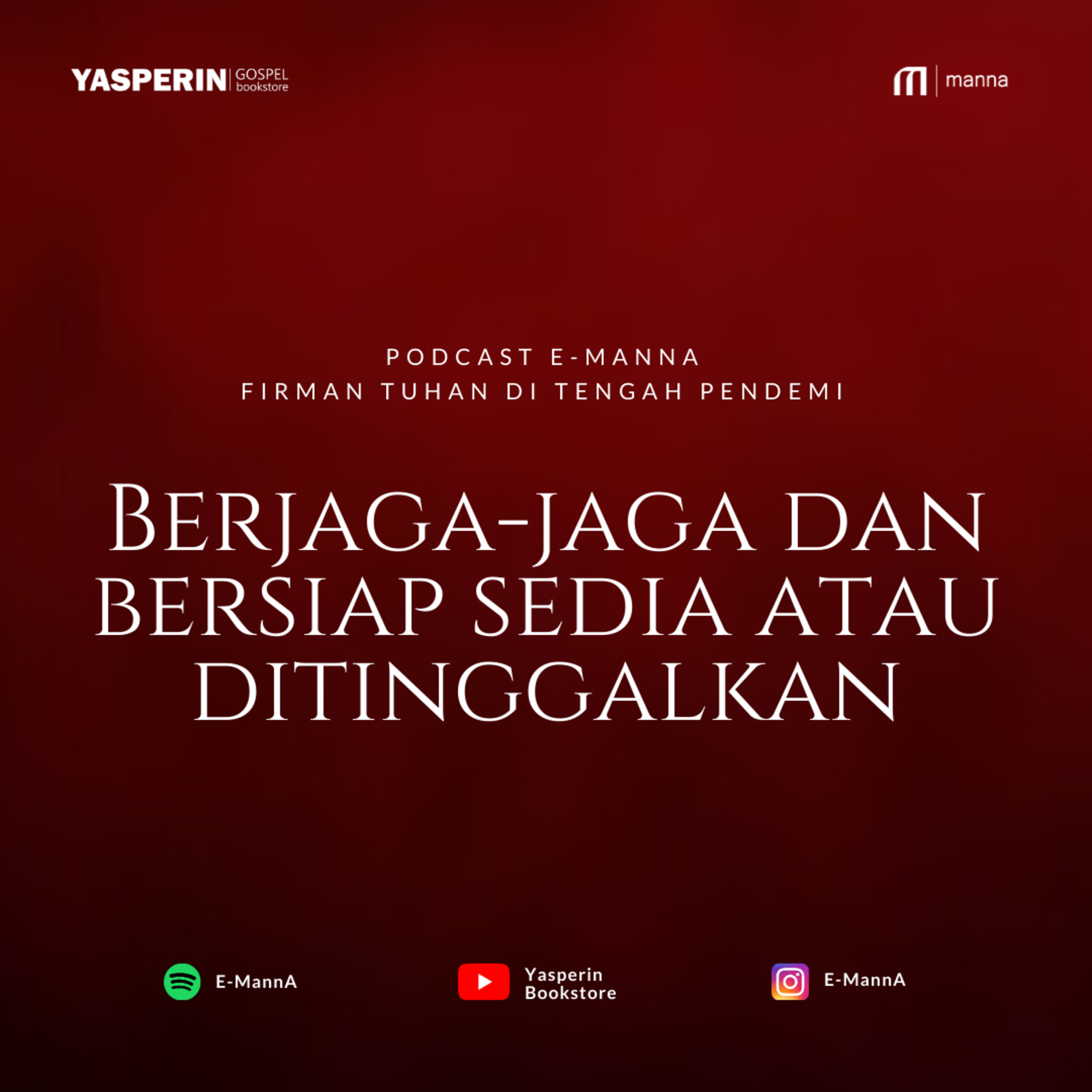 Berjaga-jaga Dan Bersiap Sedia Atau Ditinggalkan (PODCAST) episode artwork