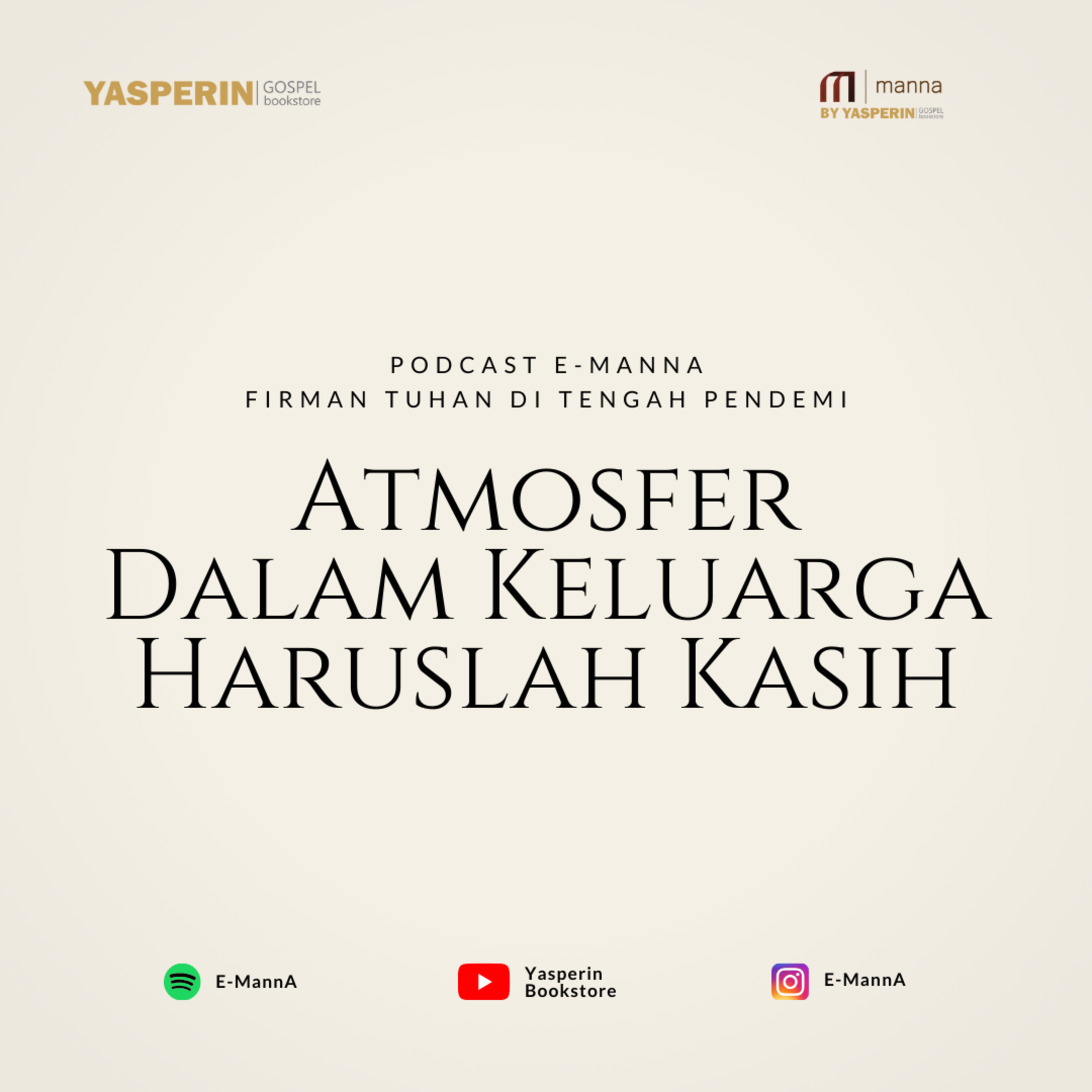 Atmosfer dalam Keluarga Haruslah Kasih (PODCAST) episode artwork