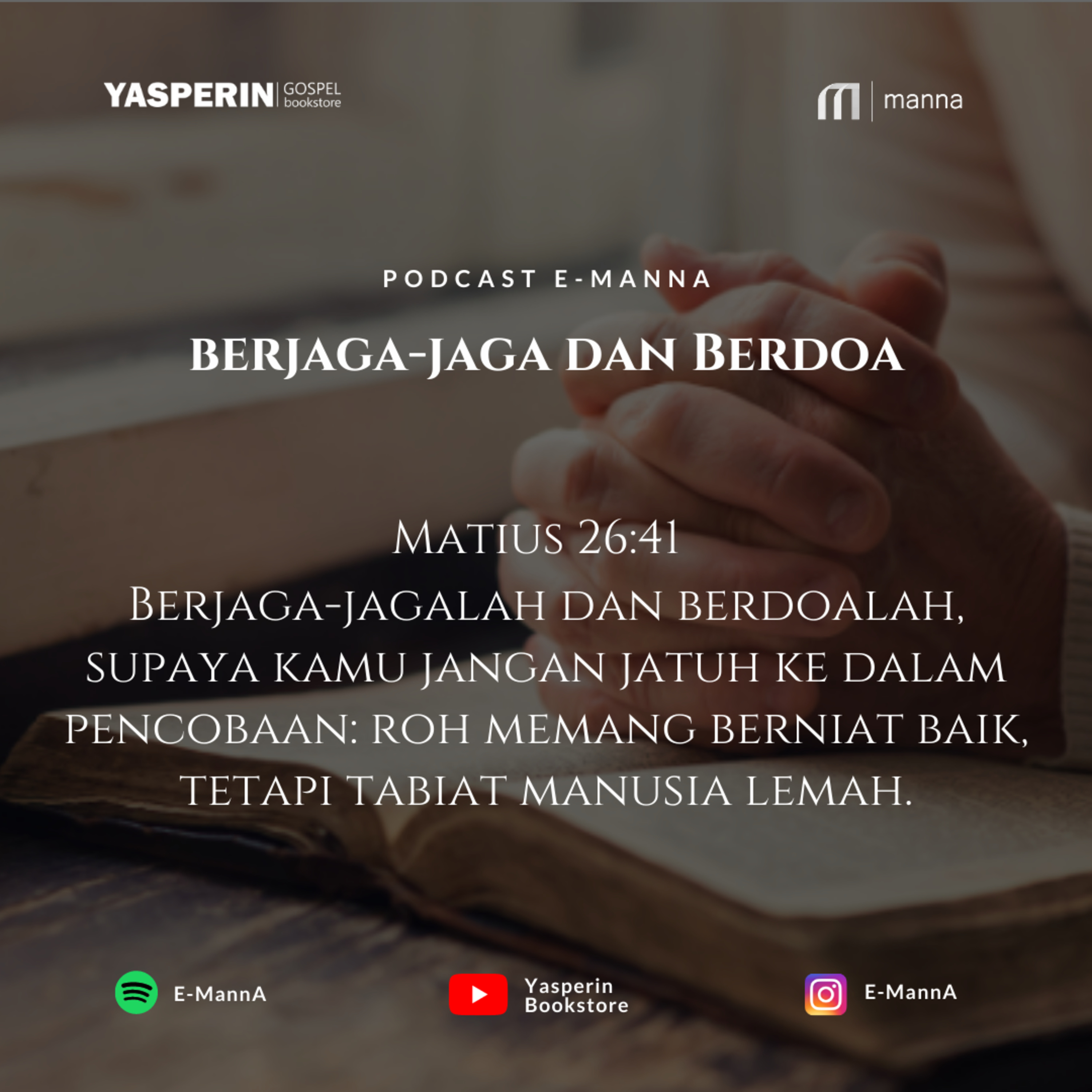 BERJAGA-JAGA DAN BERDOA (PODCAST) episode artwork