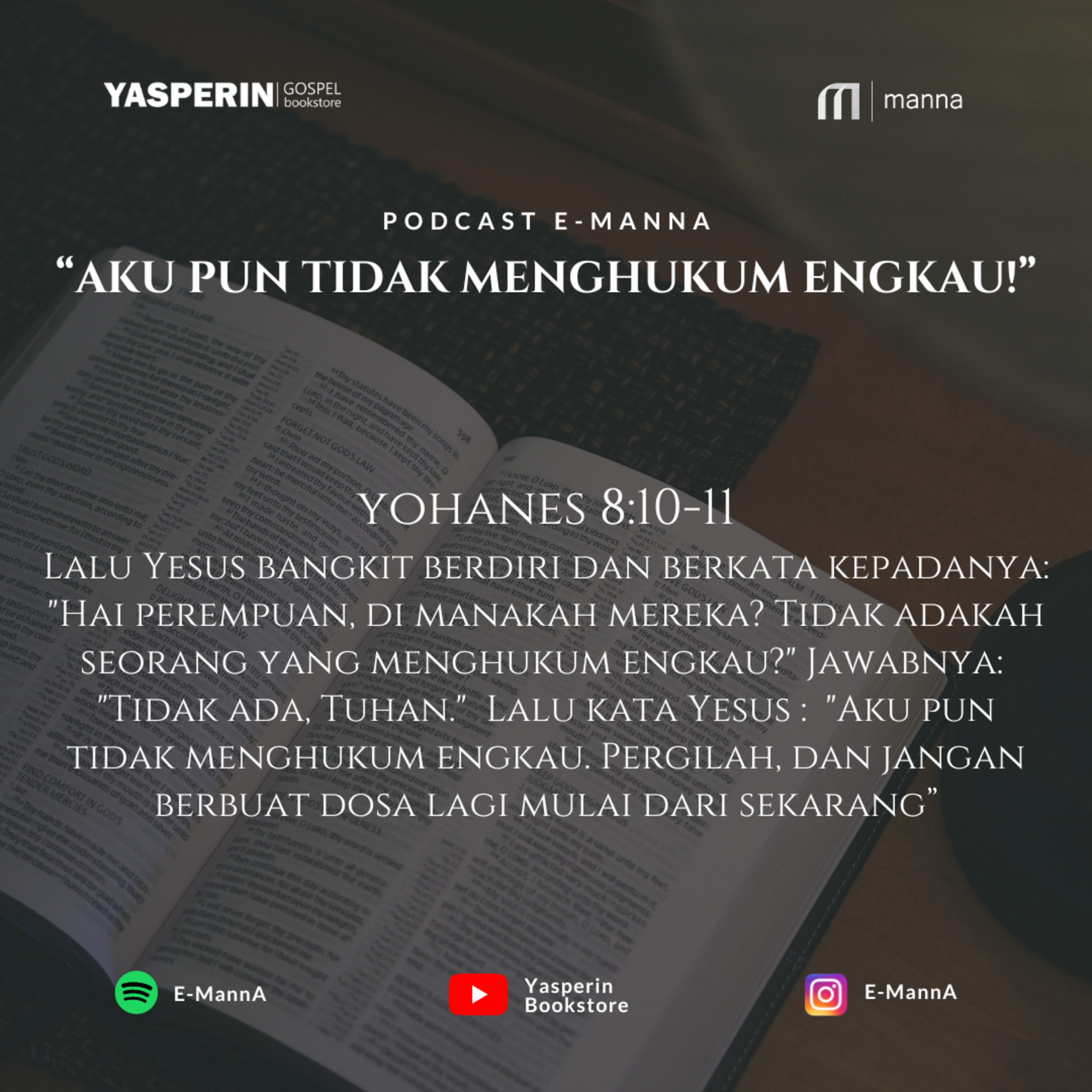 “AKU PUN TIDAK MENGHUKUM ENGKAU!” (PODCAST) episode artwork