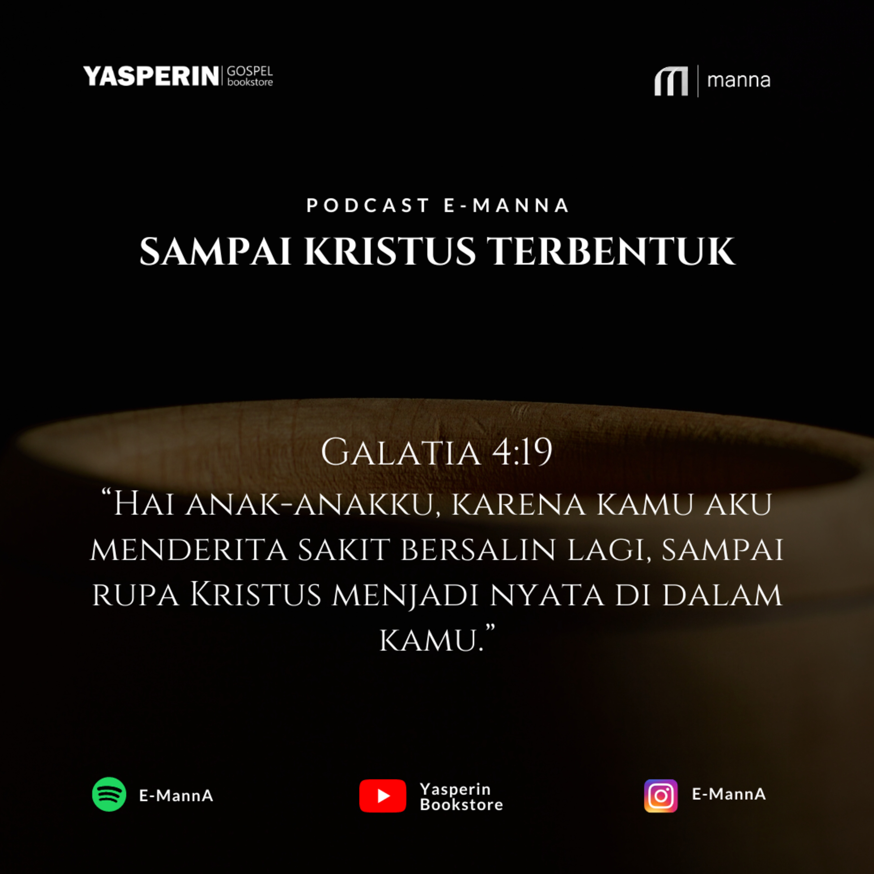 SAMPAI KRISTUS TERBENTUK (PODCAST)