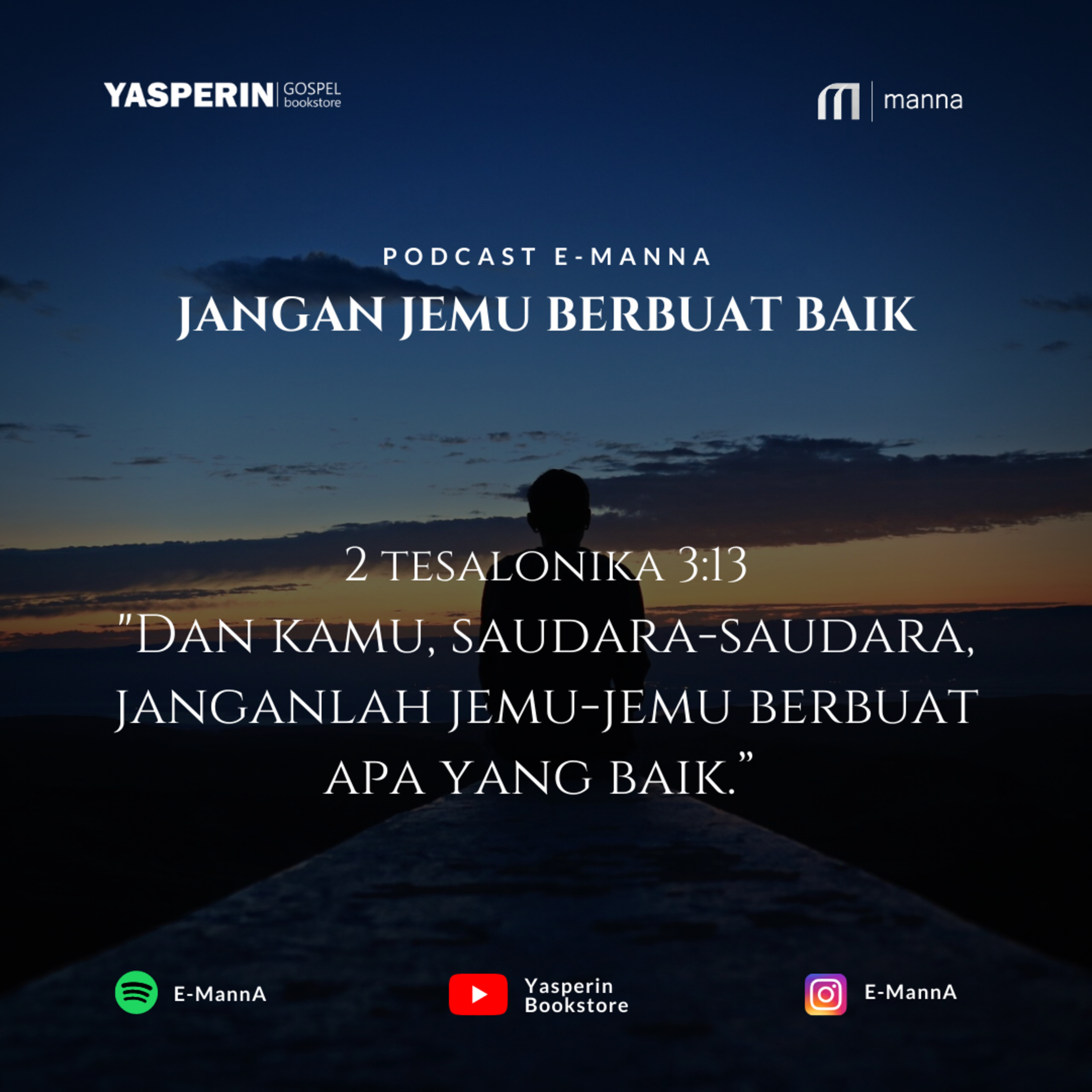 JANGAN JEMU BERBUAT BAIK (PODCAST)