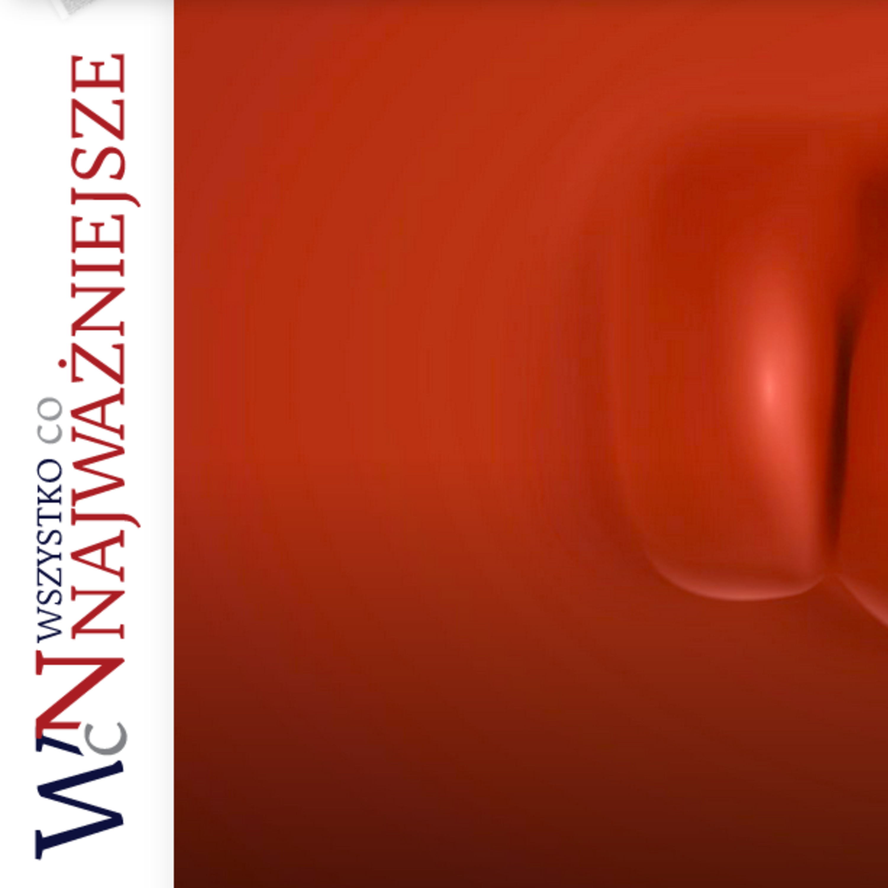 Podcasty Wszystko Co Najważniejsze
