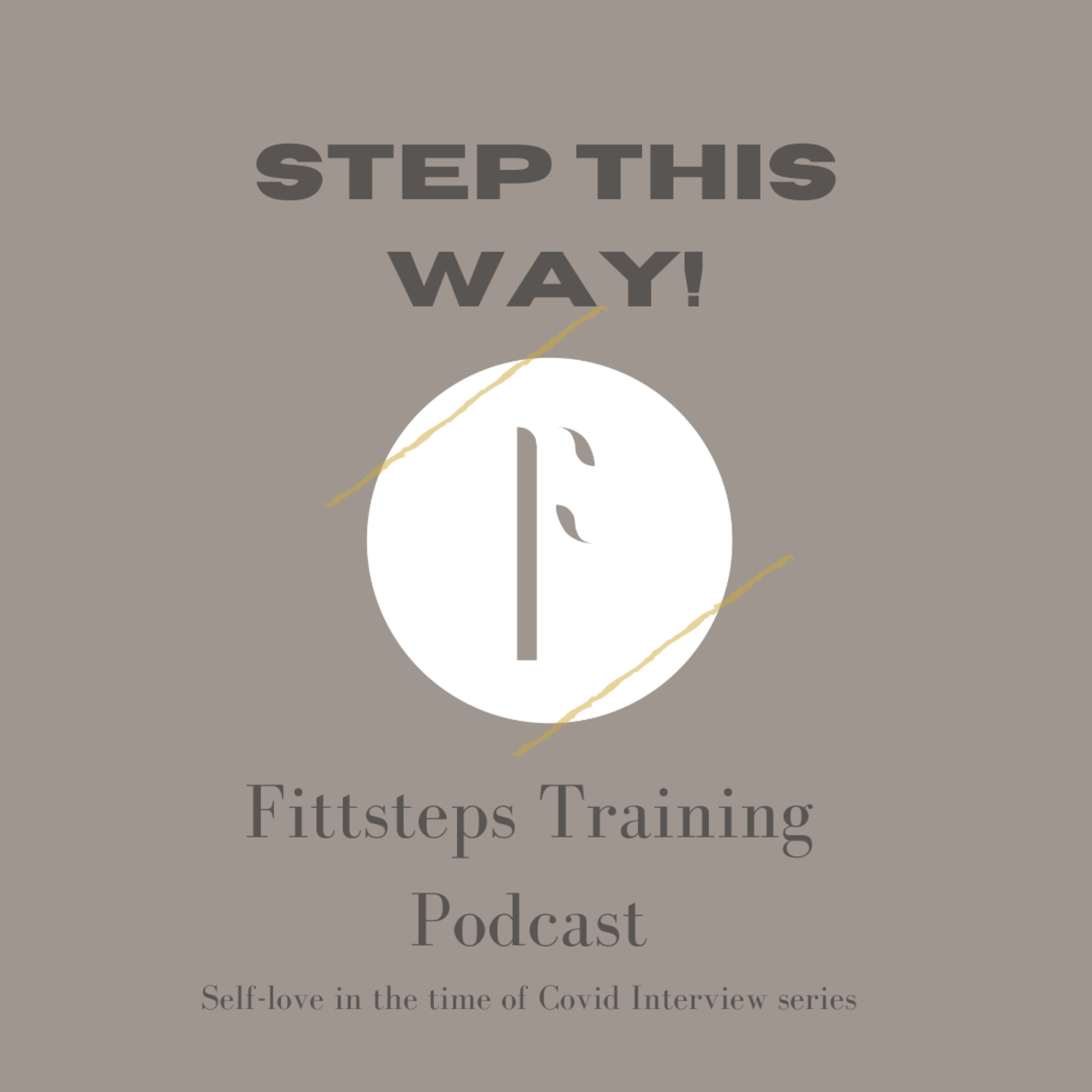 Step This Way ; The Flow By Fittsteps Podcast