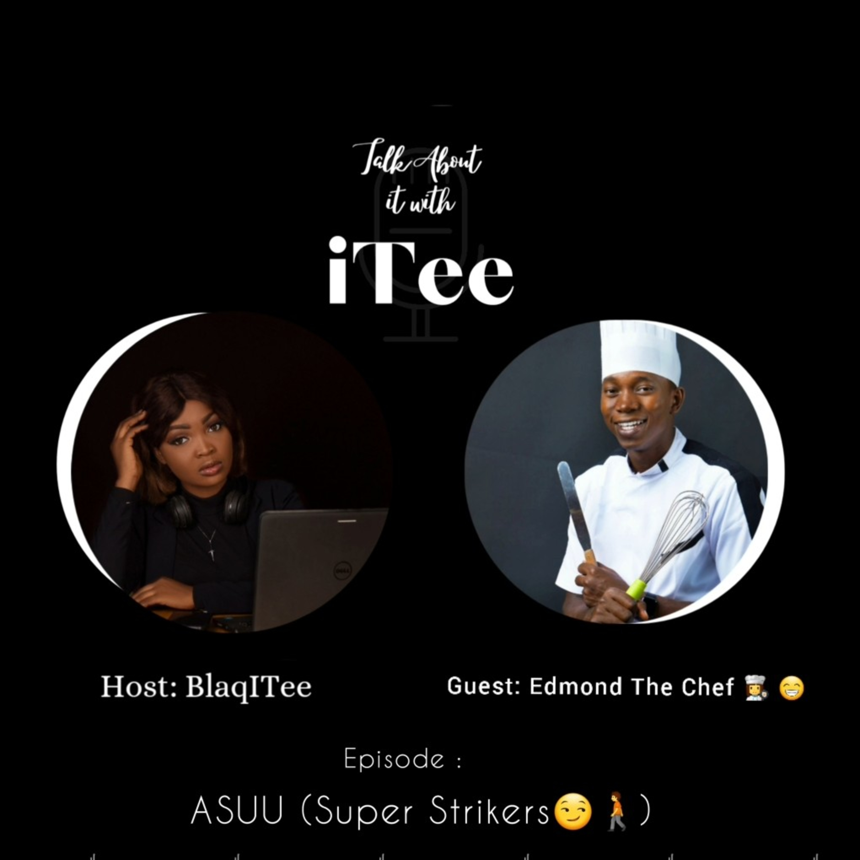 Asuu (Super Strikers) 😏🚶Ft. Edmond the Chef🙌