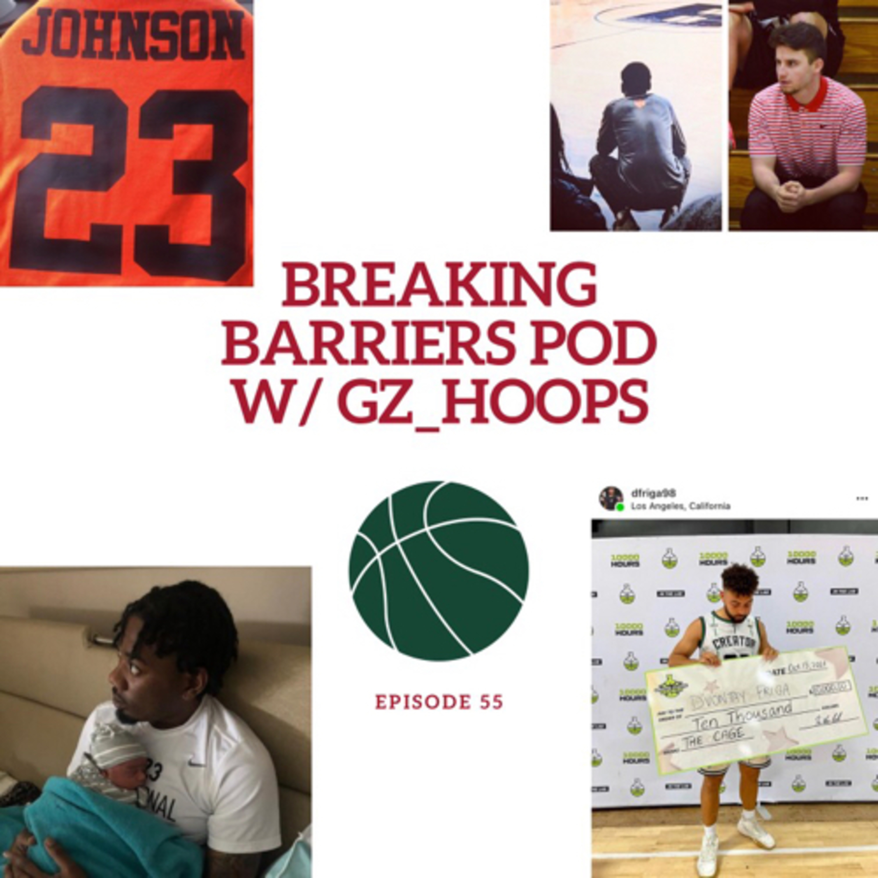 Breakingbarriers Pod W GzHoops EP55