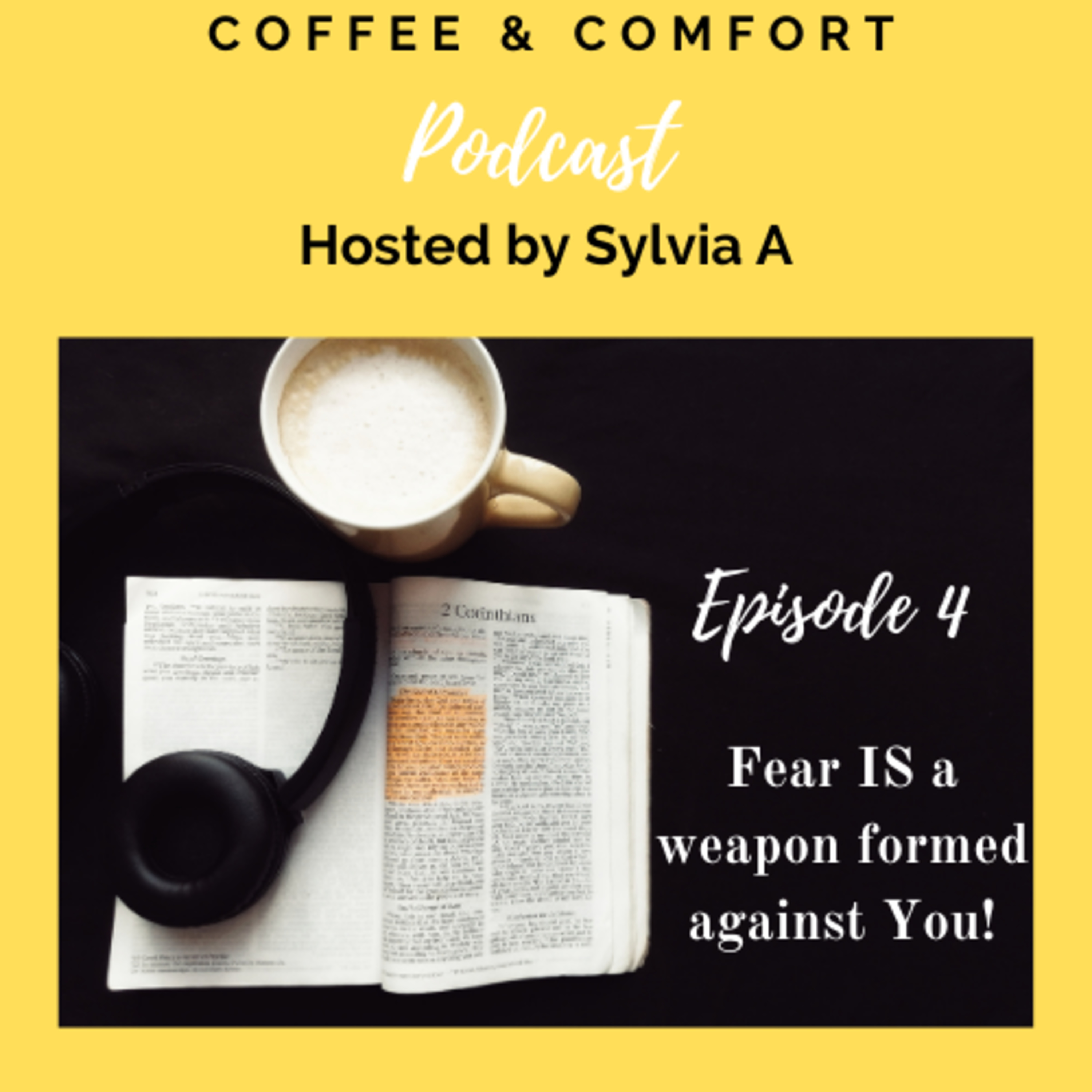 Fear IS a weapon formed against you