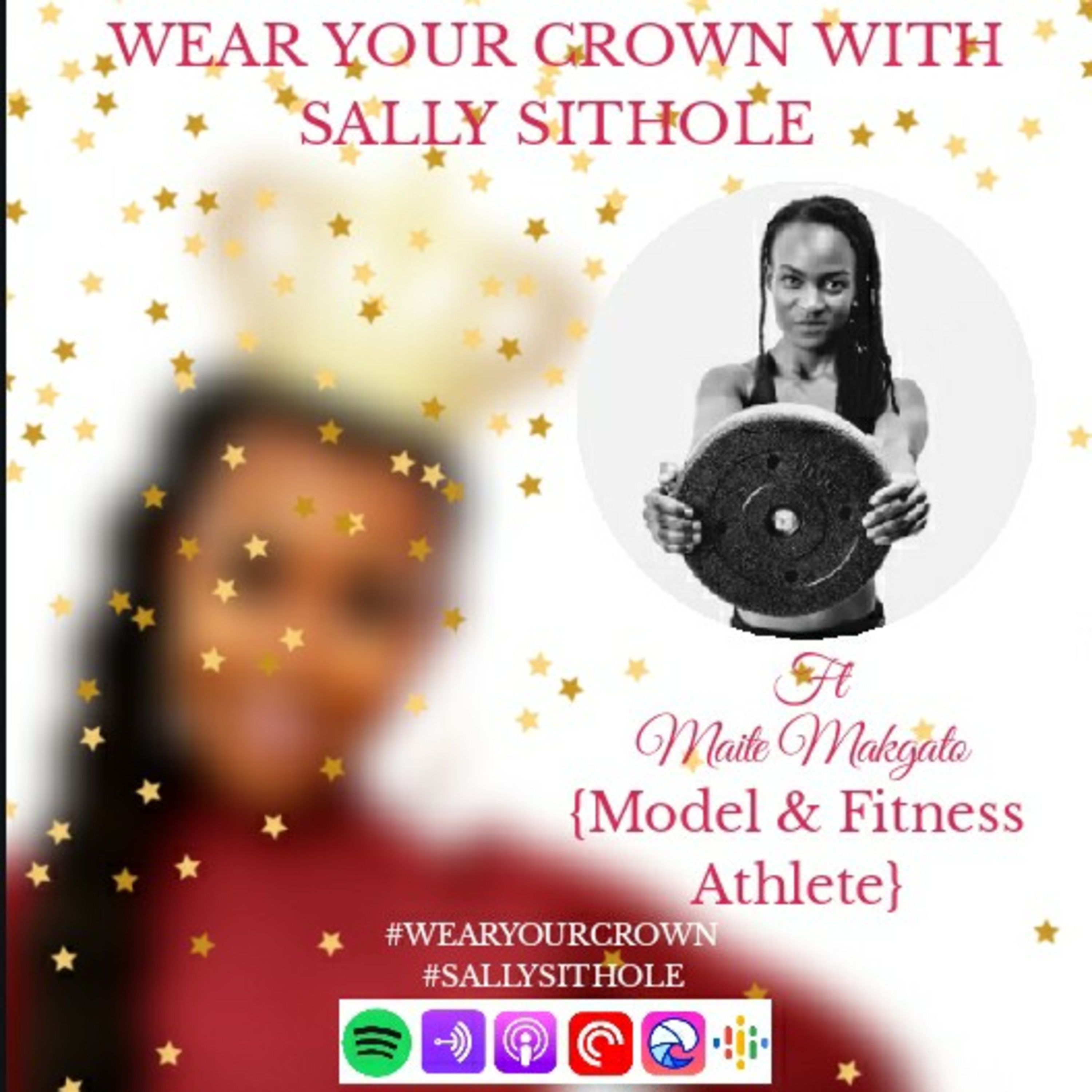 Wear Your Crown With Sally Sithole