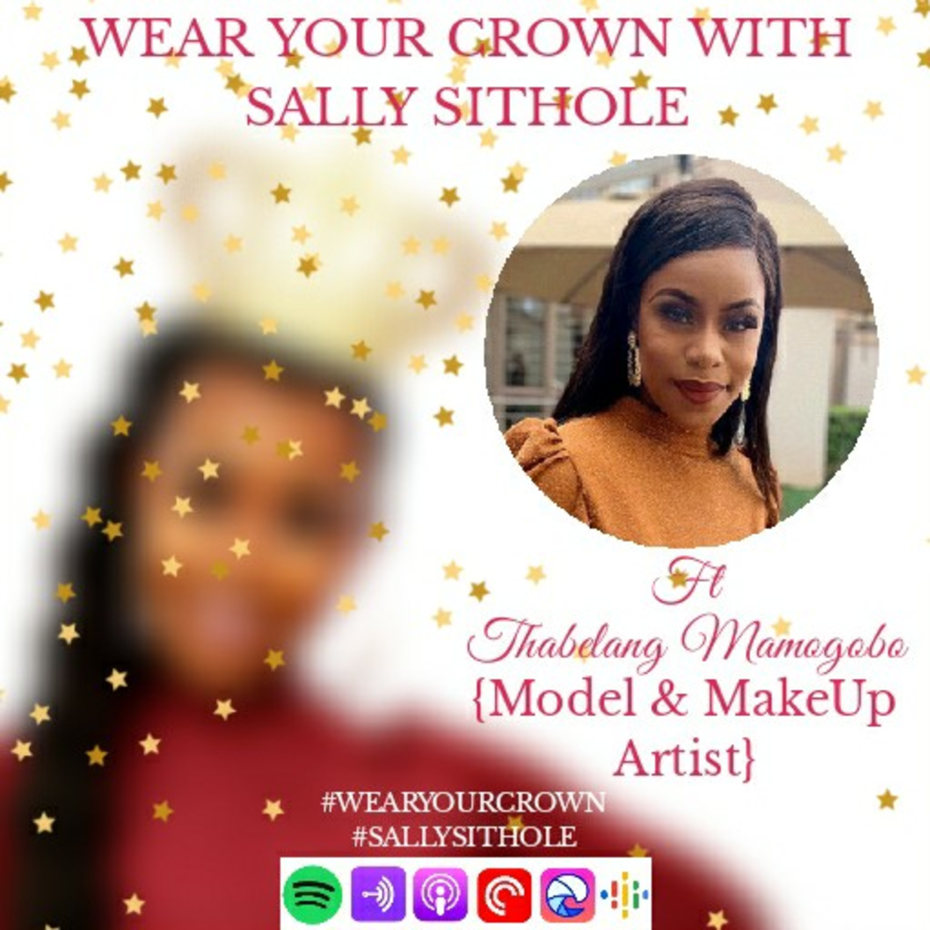 Wear Your Crown With Sally Sithole