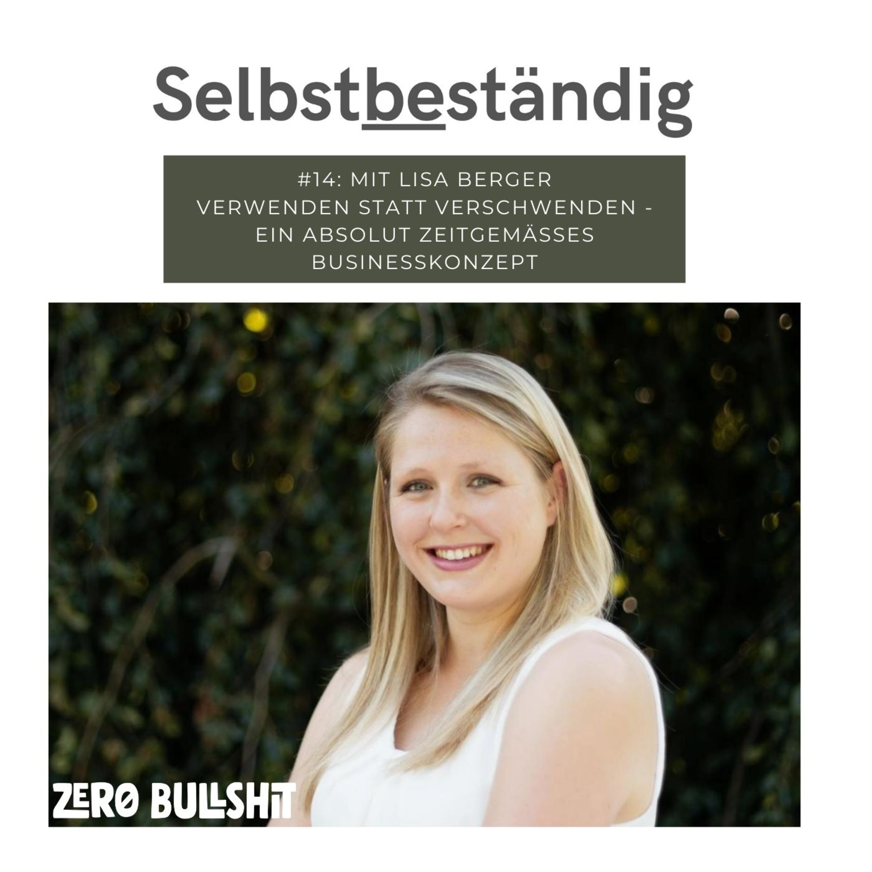 Selbstbeständig - Der Podcast für Selbstständige und Unternehmer*innen