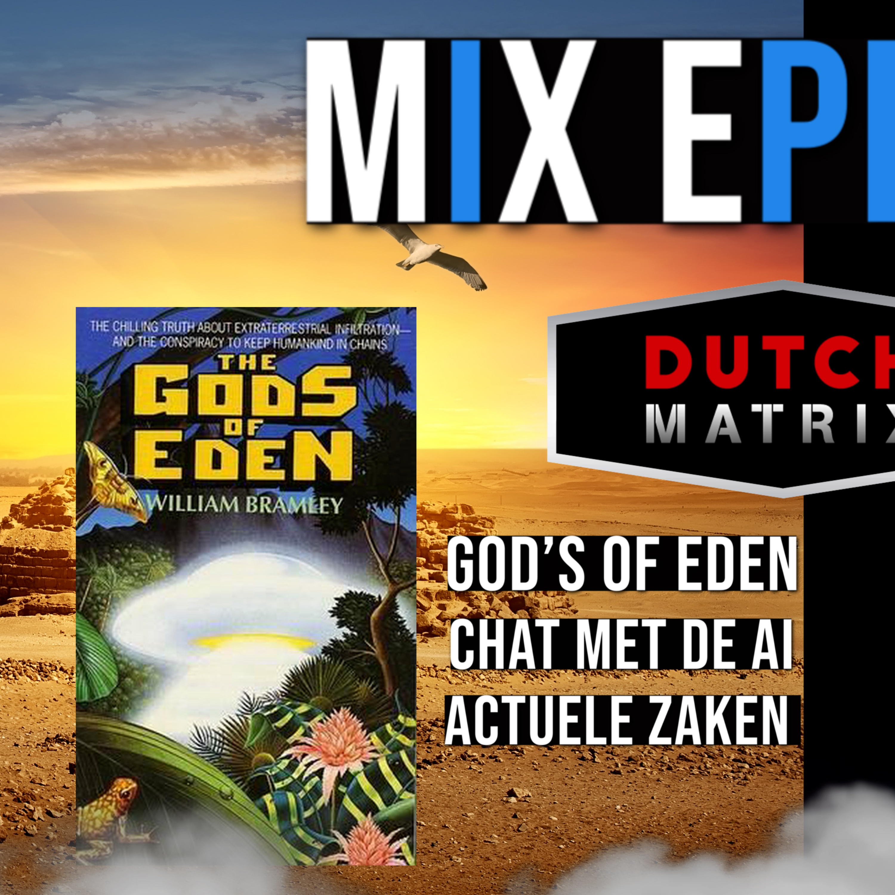 MIX EPISODE (GOD'S OF EDEN // CHAT MET AI // ACTUELE ZAKEN zoals CBDC) episode artwork
