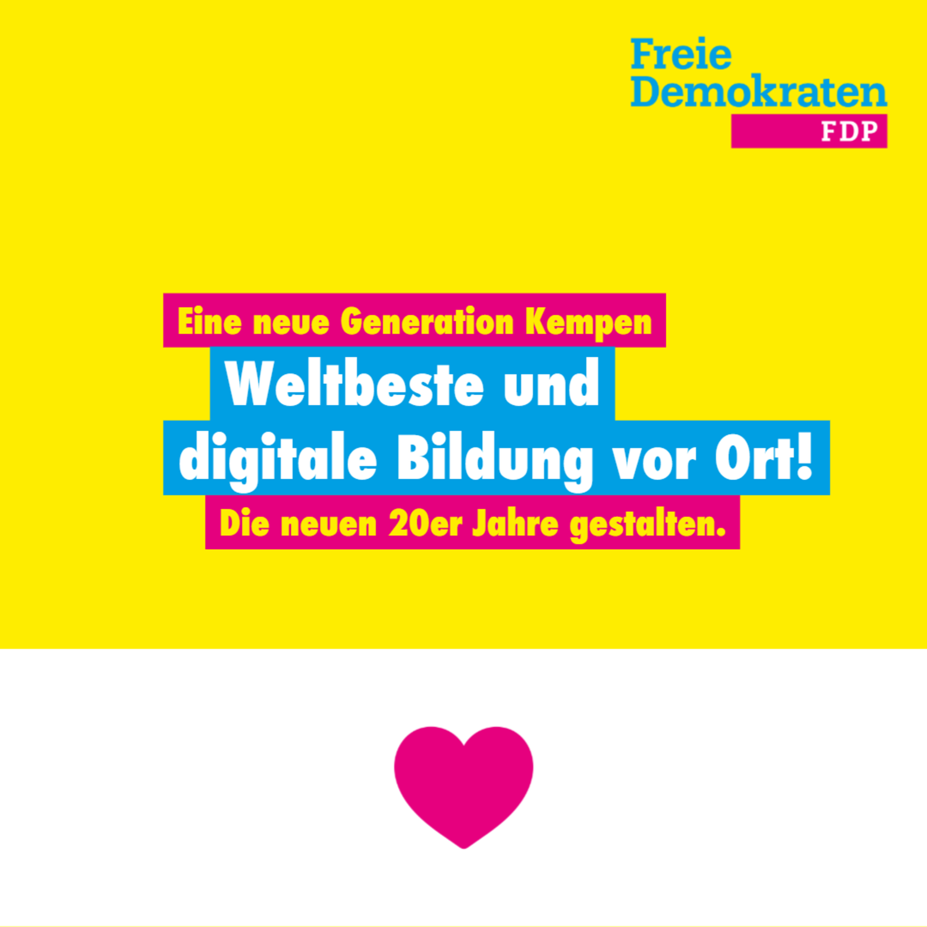 Eine neue Generation Kempen - Wahlprogramm der FDP (Weltbeste & digitale Bildung vor Ort)