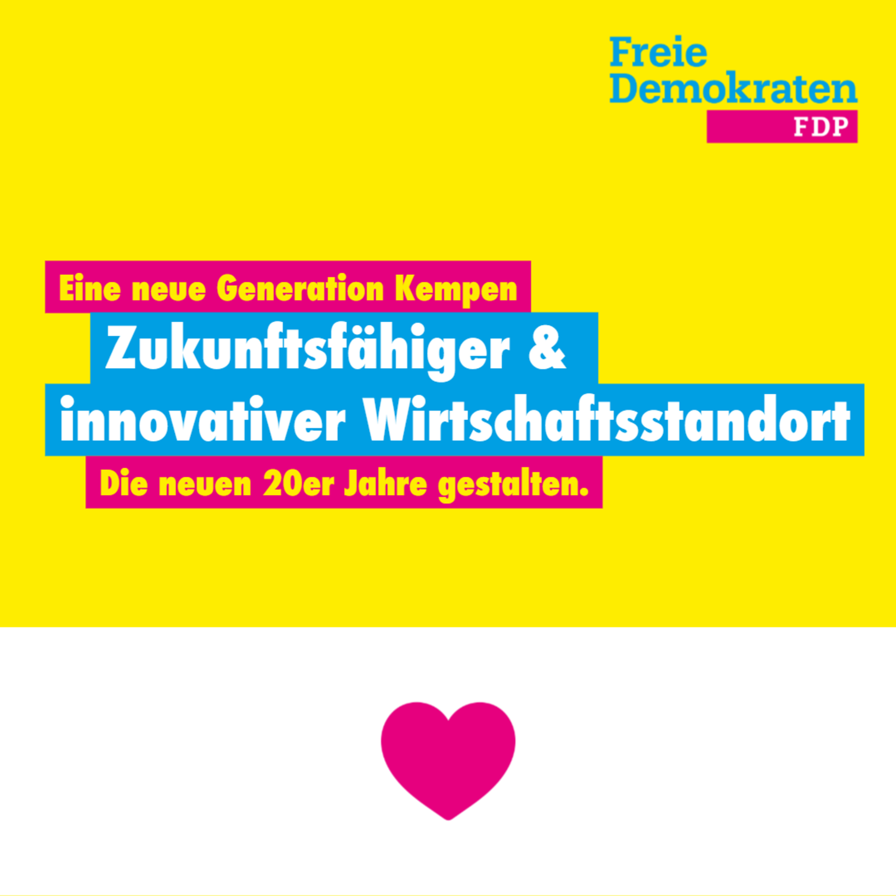Eine neue Generation Kempen - Wahlprogramm der FDP (Zukunftsfähiger & innovativer Wirtschaftsstandort)