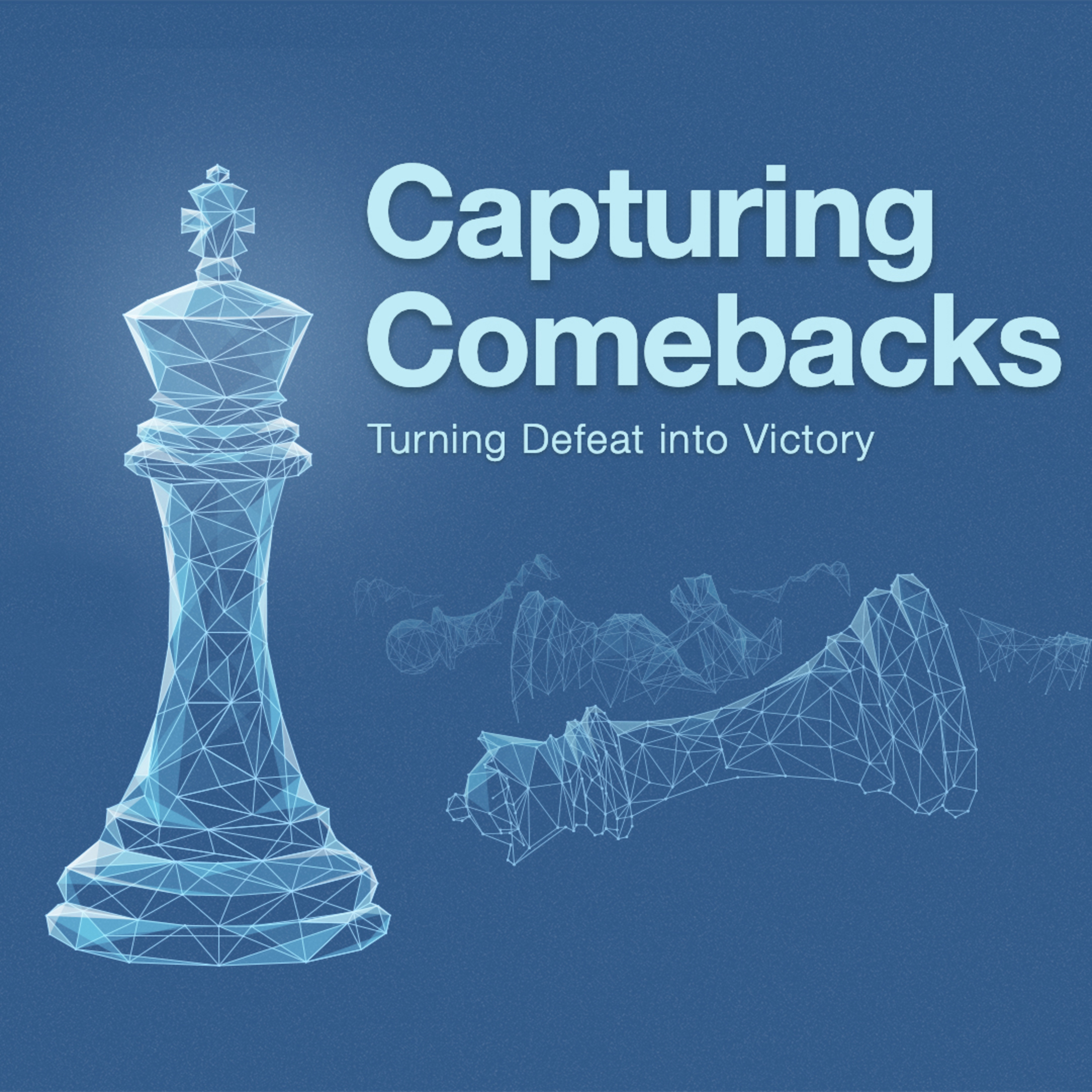 Capturing Comebacks: Facing Checkmate episode artwork
