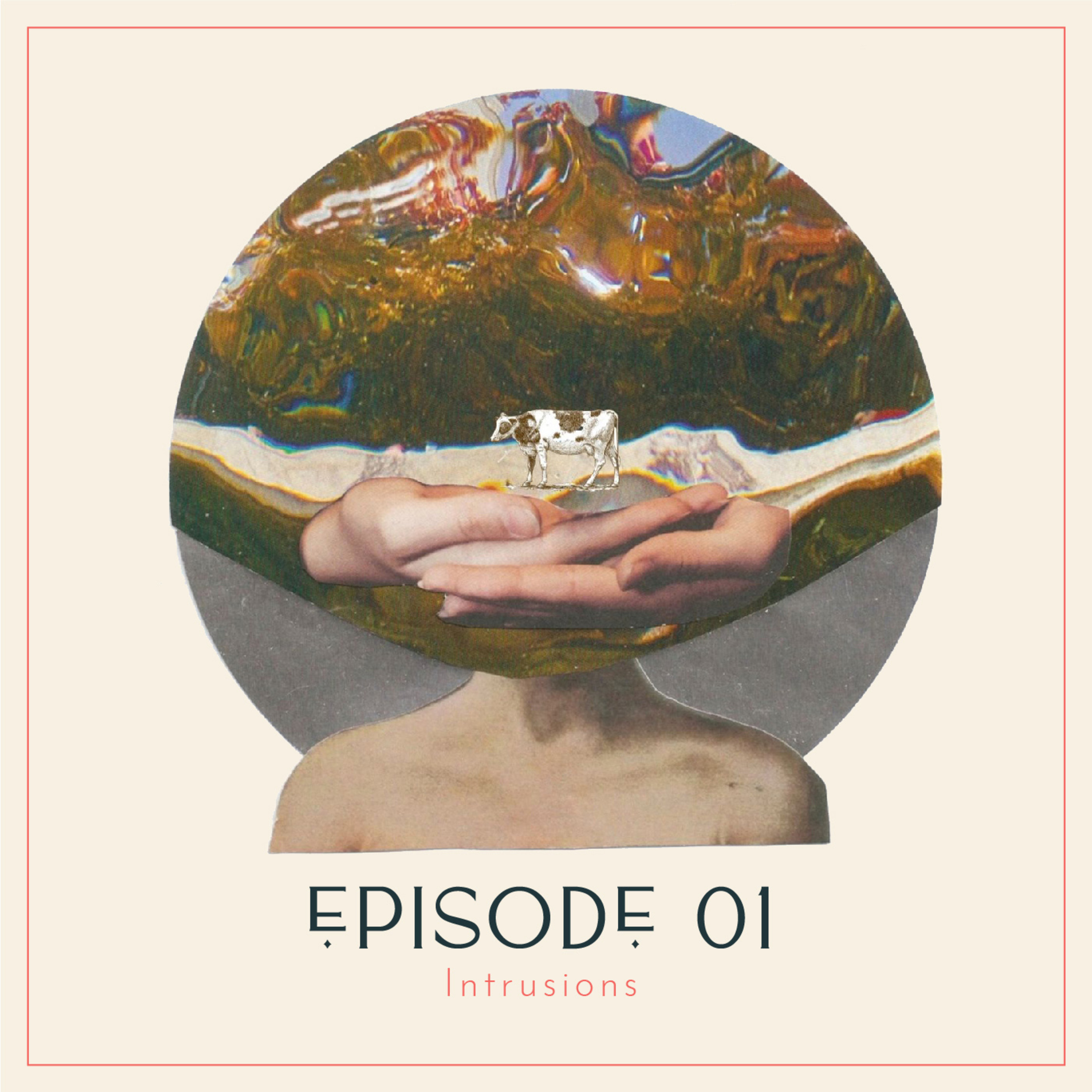 Épisode 01 • Intrusions