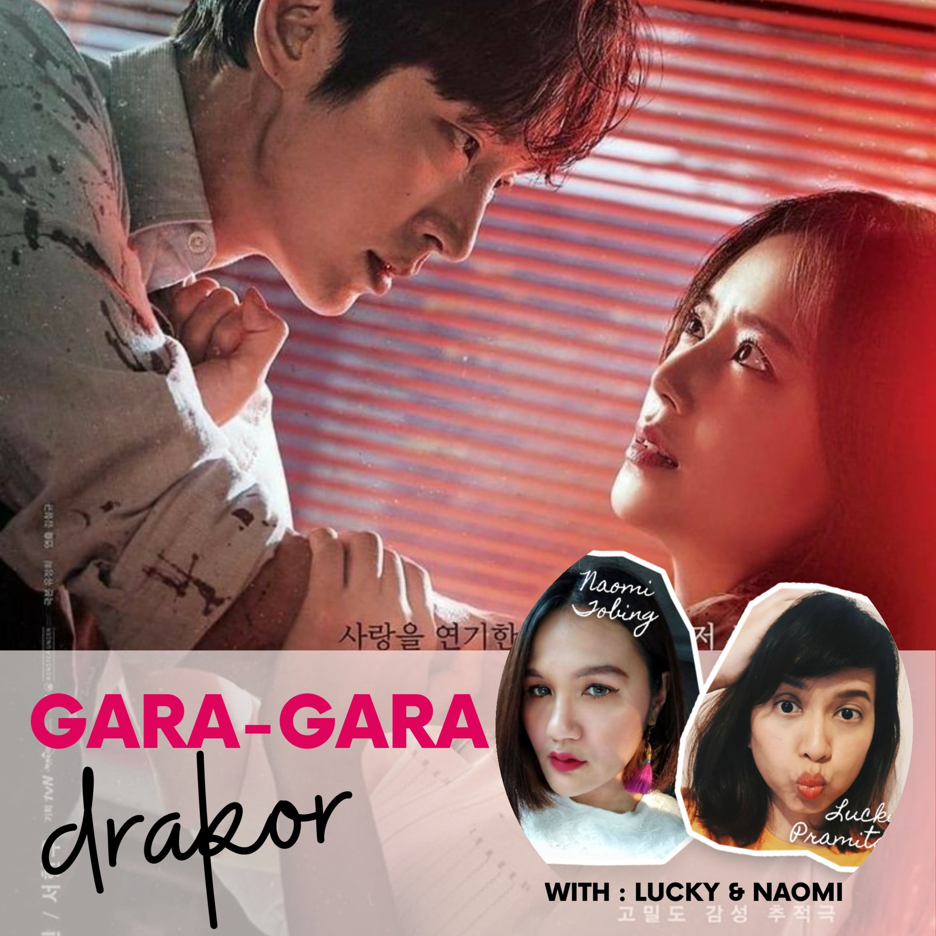 GARA GARA DRAKOR