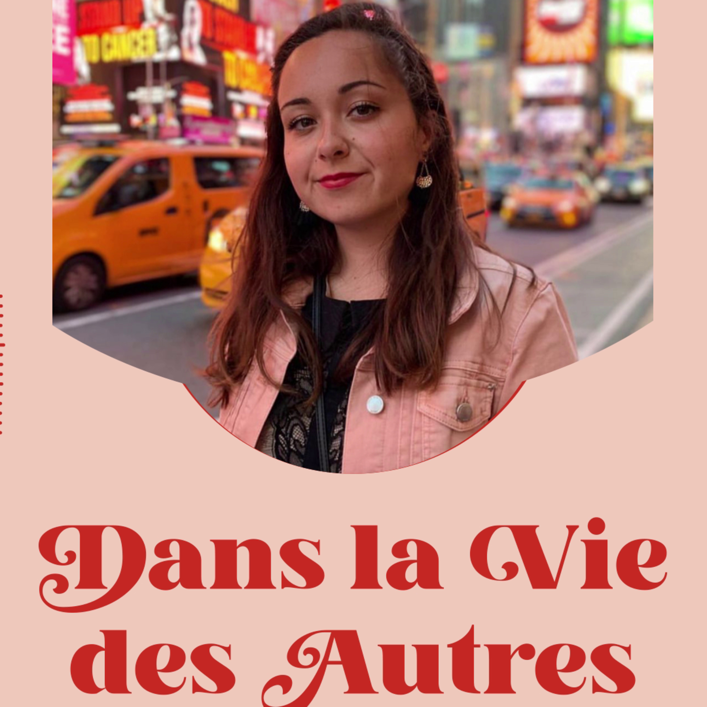 Dans la Vie des Autres