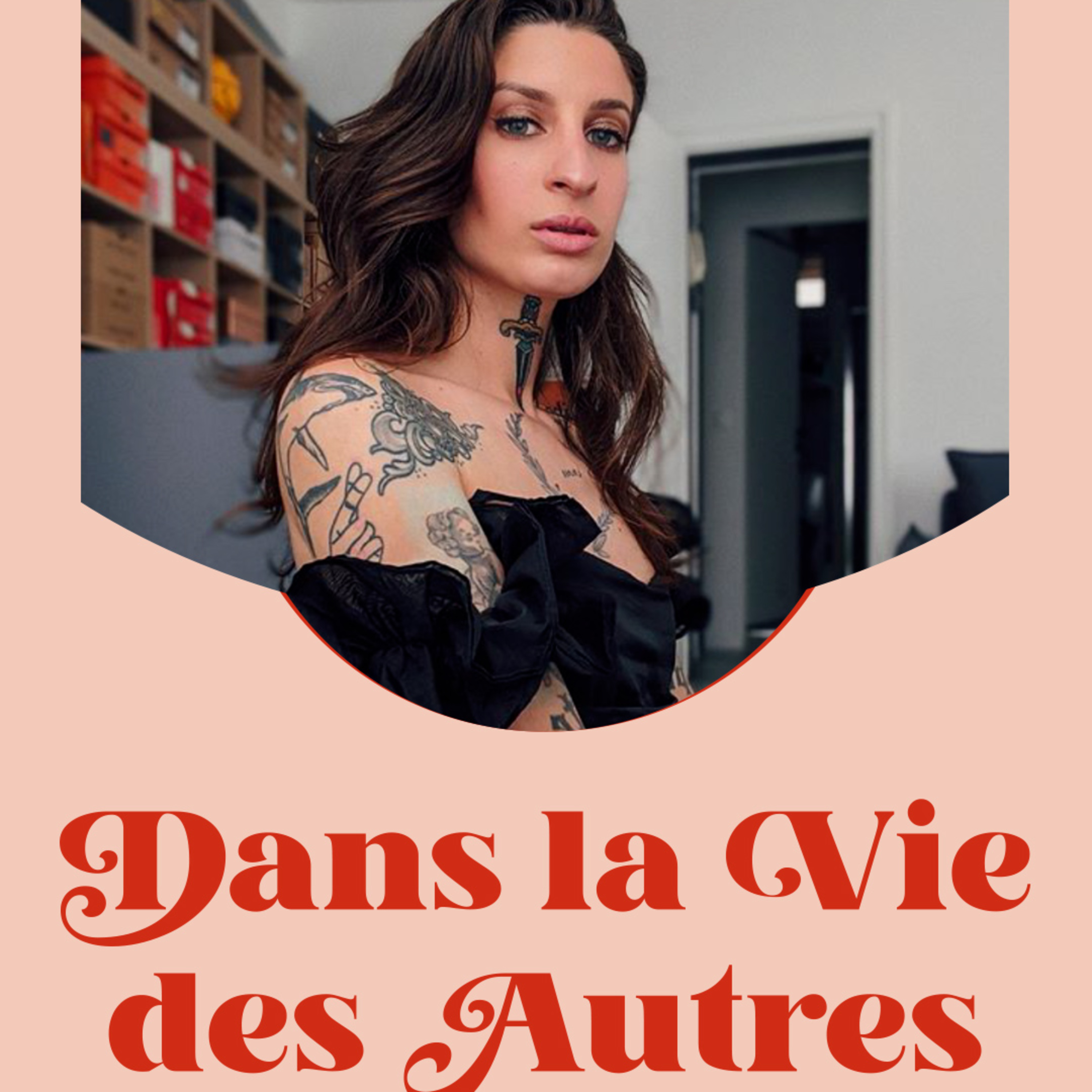 Dans la Vie des Autres
