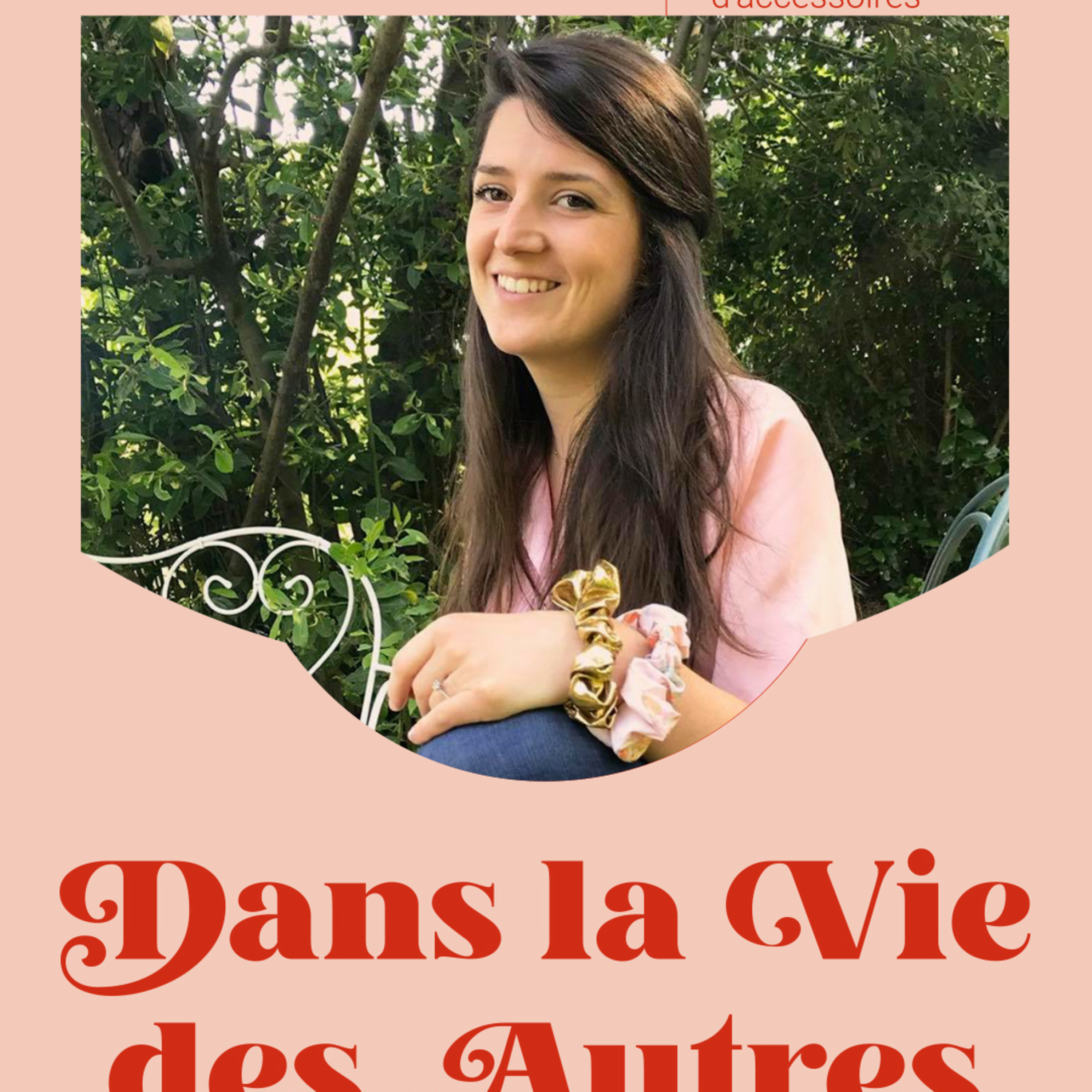 Dans la Vie des Autres