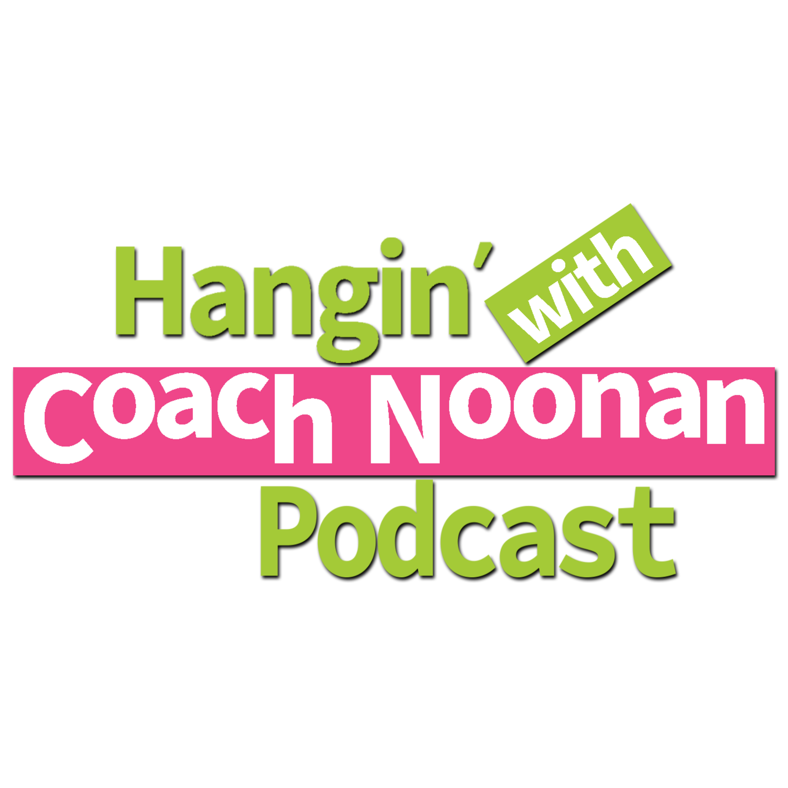 Hangin\' with Coach Noonan