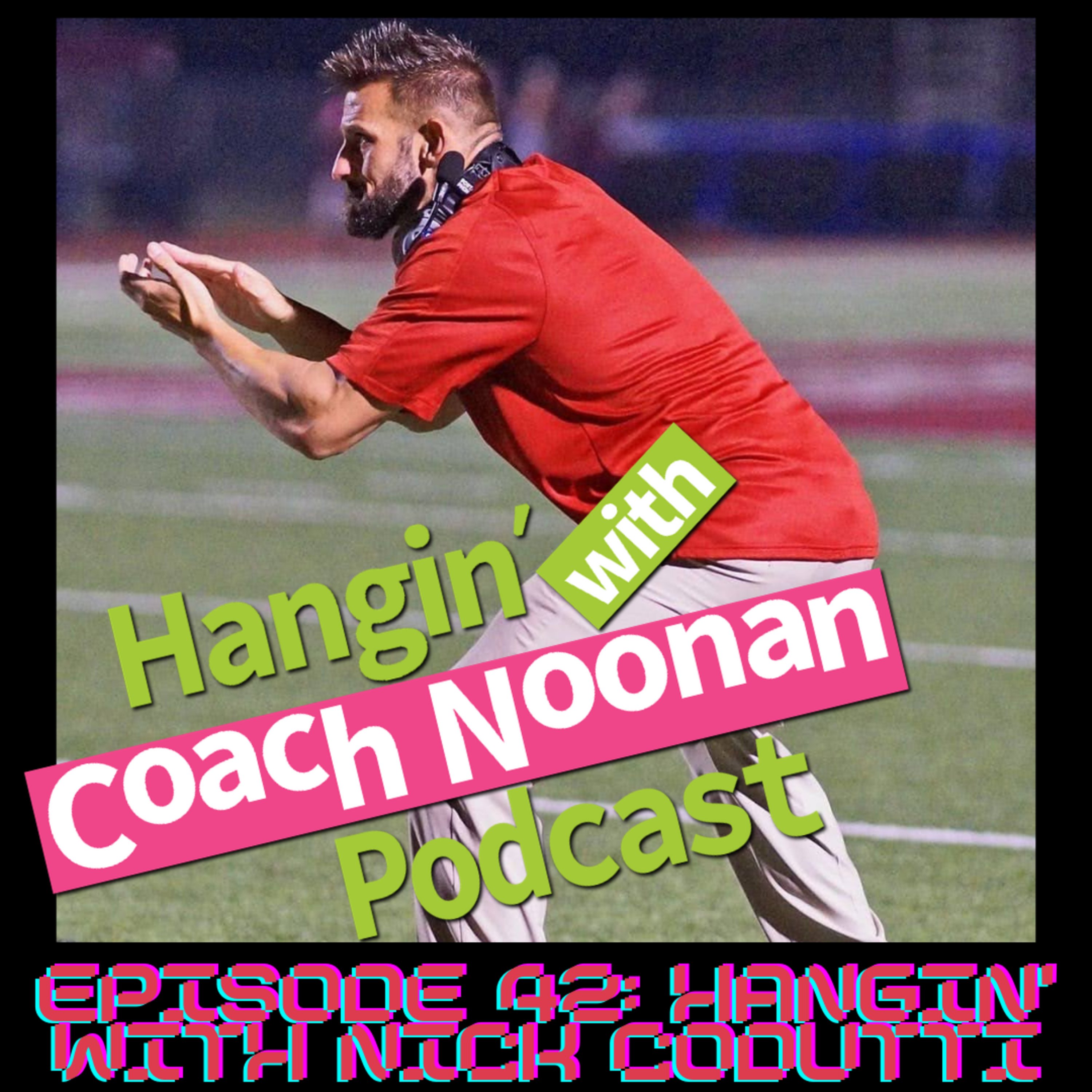 Hangin\' with Coach Noonan