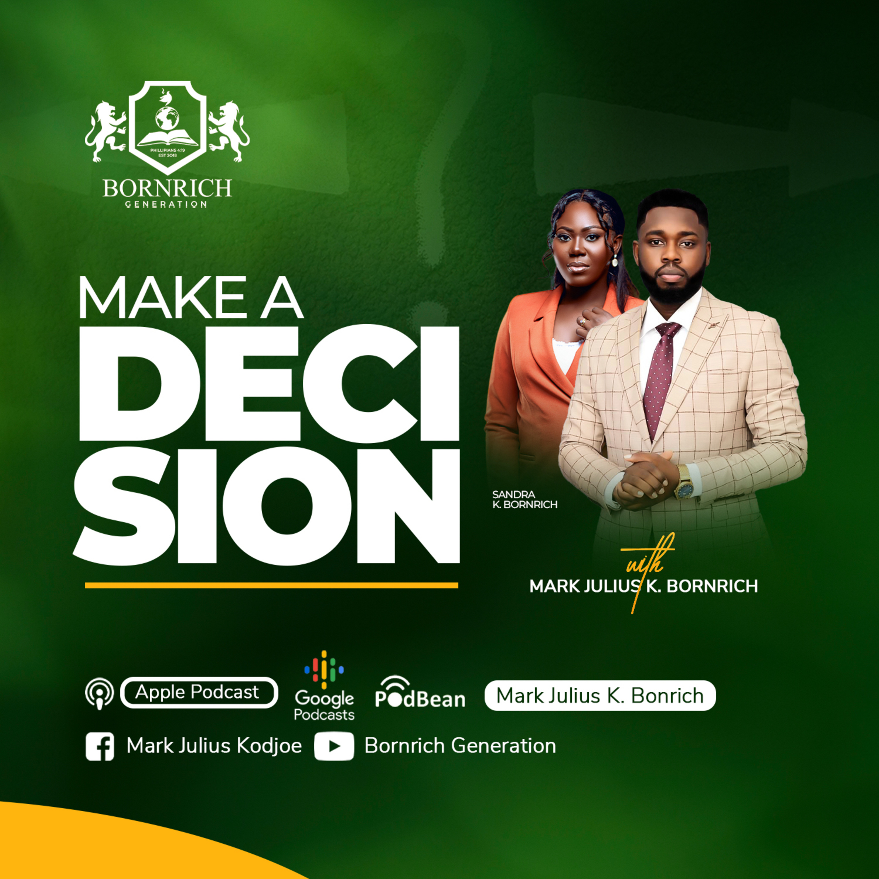 MAKE A DECISION