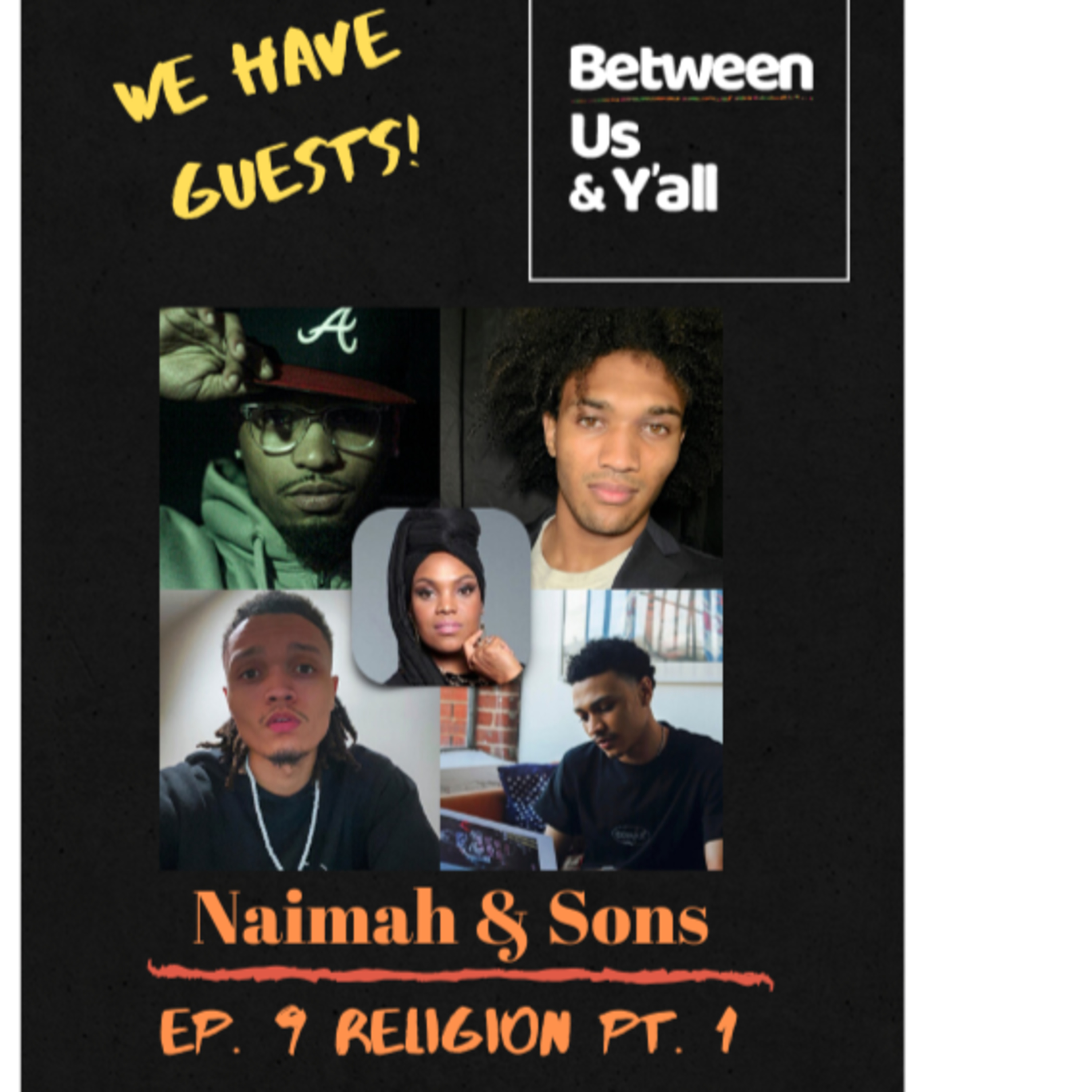 Between Us & Y’all: Conversations between a Mama & her young adult son.
