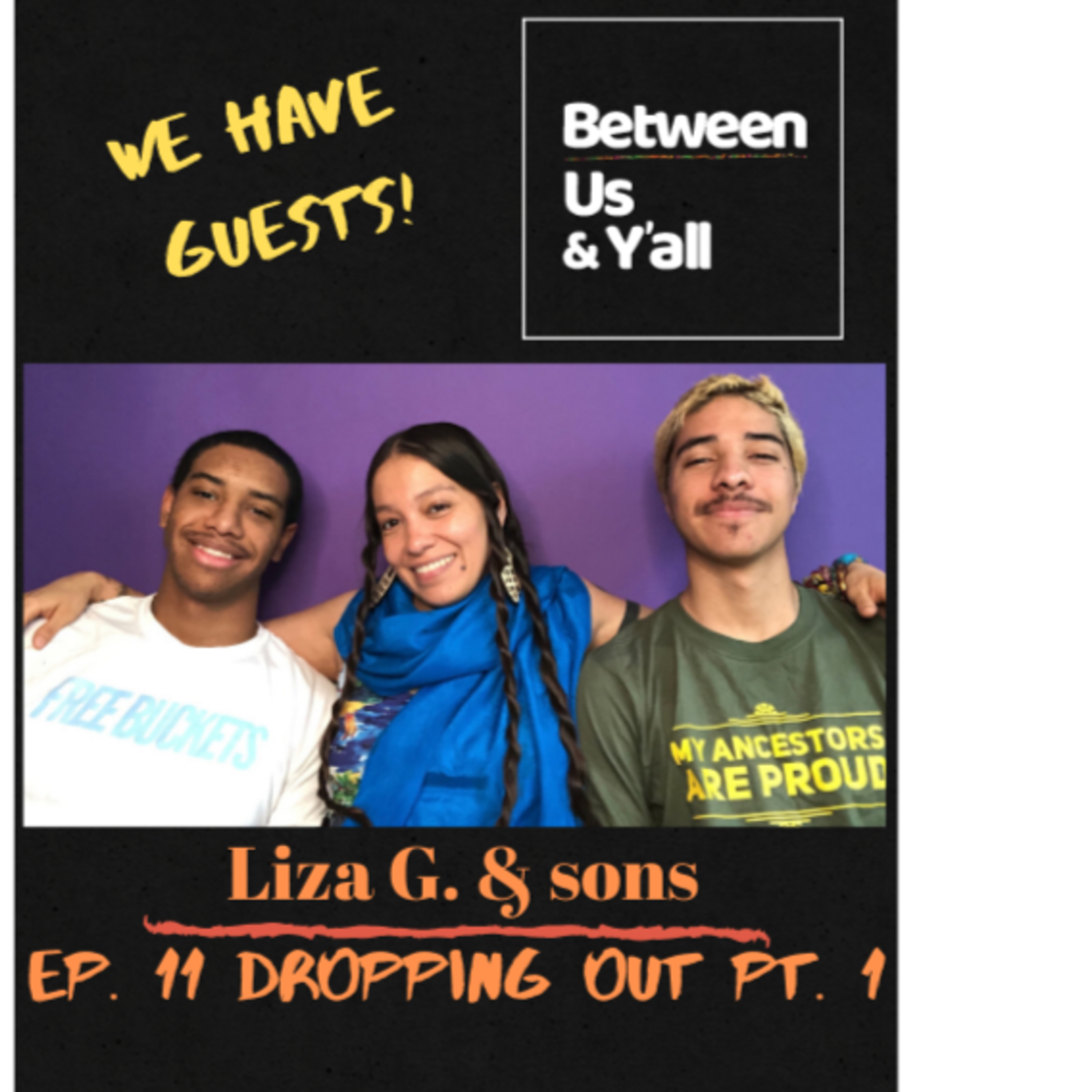 Between Us & Y’all: Conversations between a Mama & her young adult son.