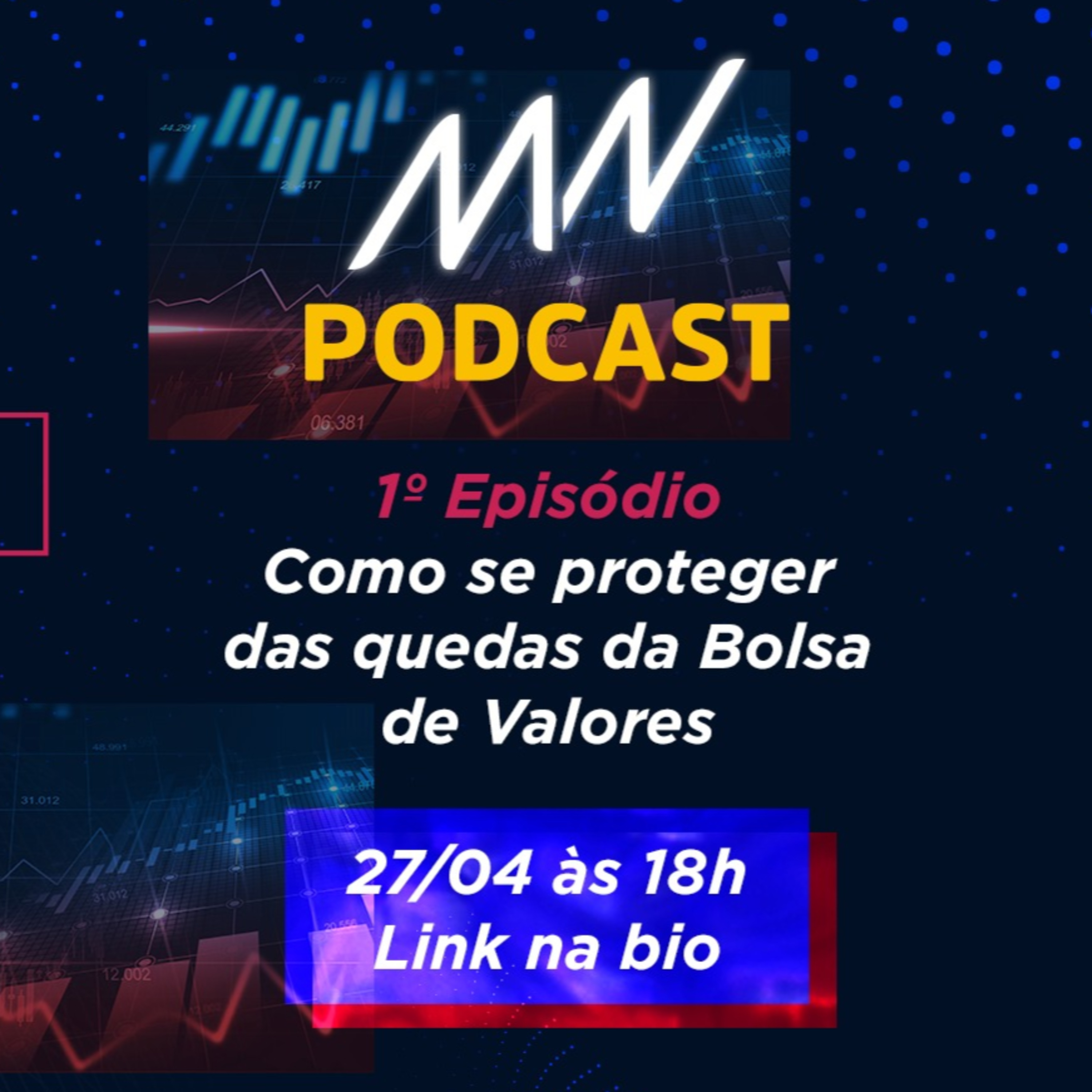 #1 - Como se proteger das quedas da Bolsa de Valores