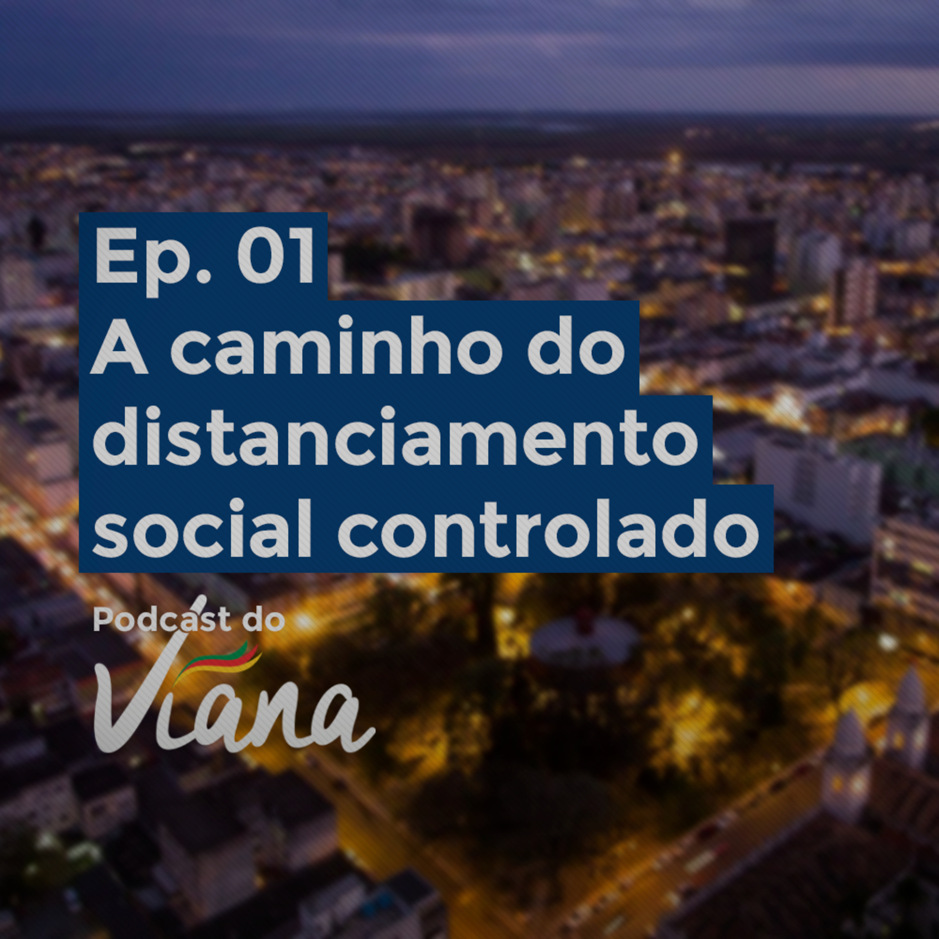 Podcast do Viana