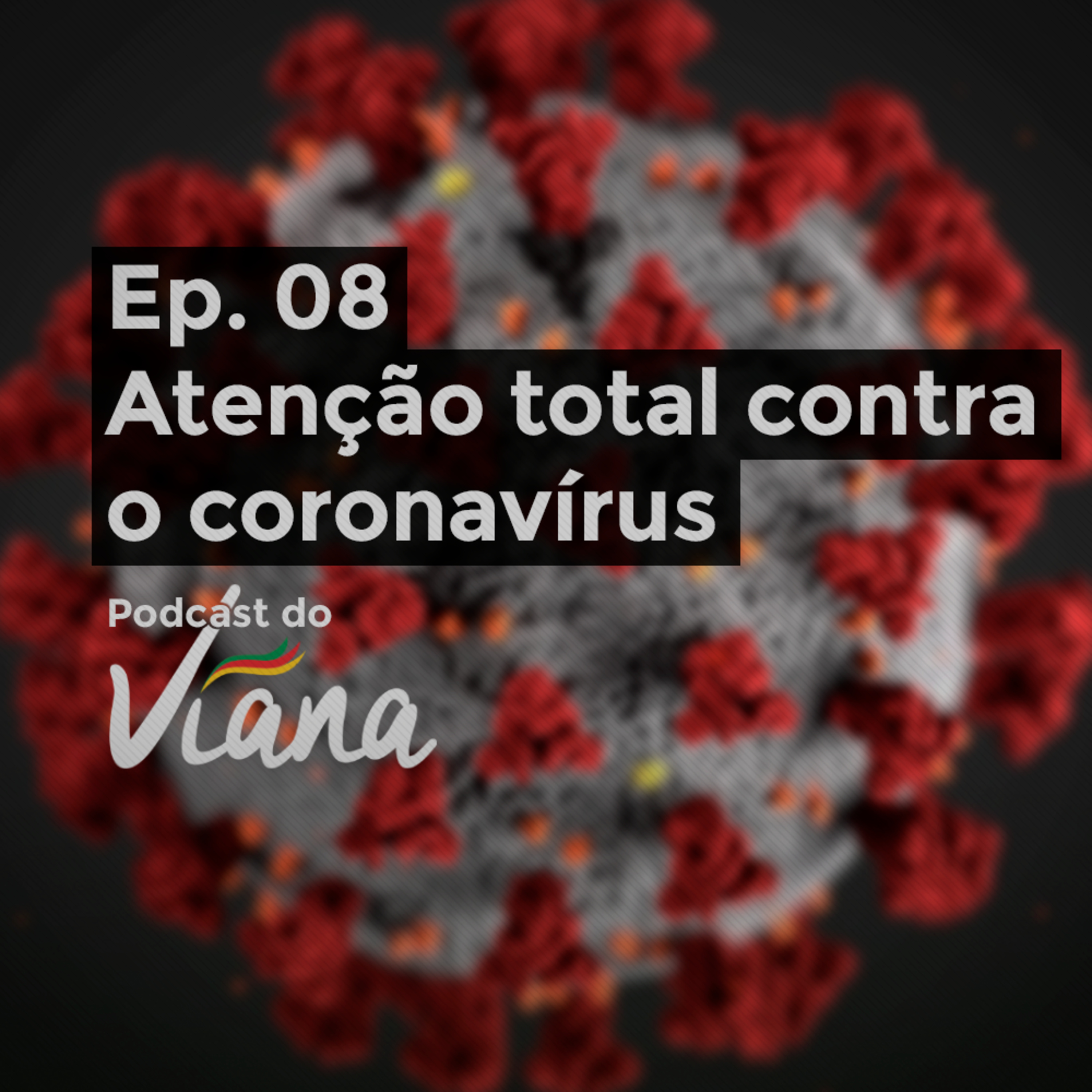 Podcast do Viana