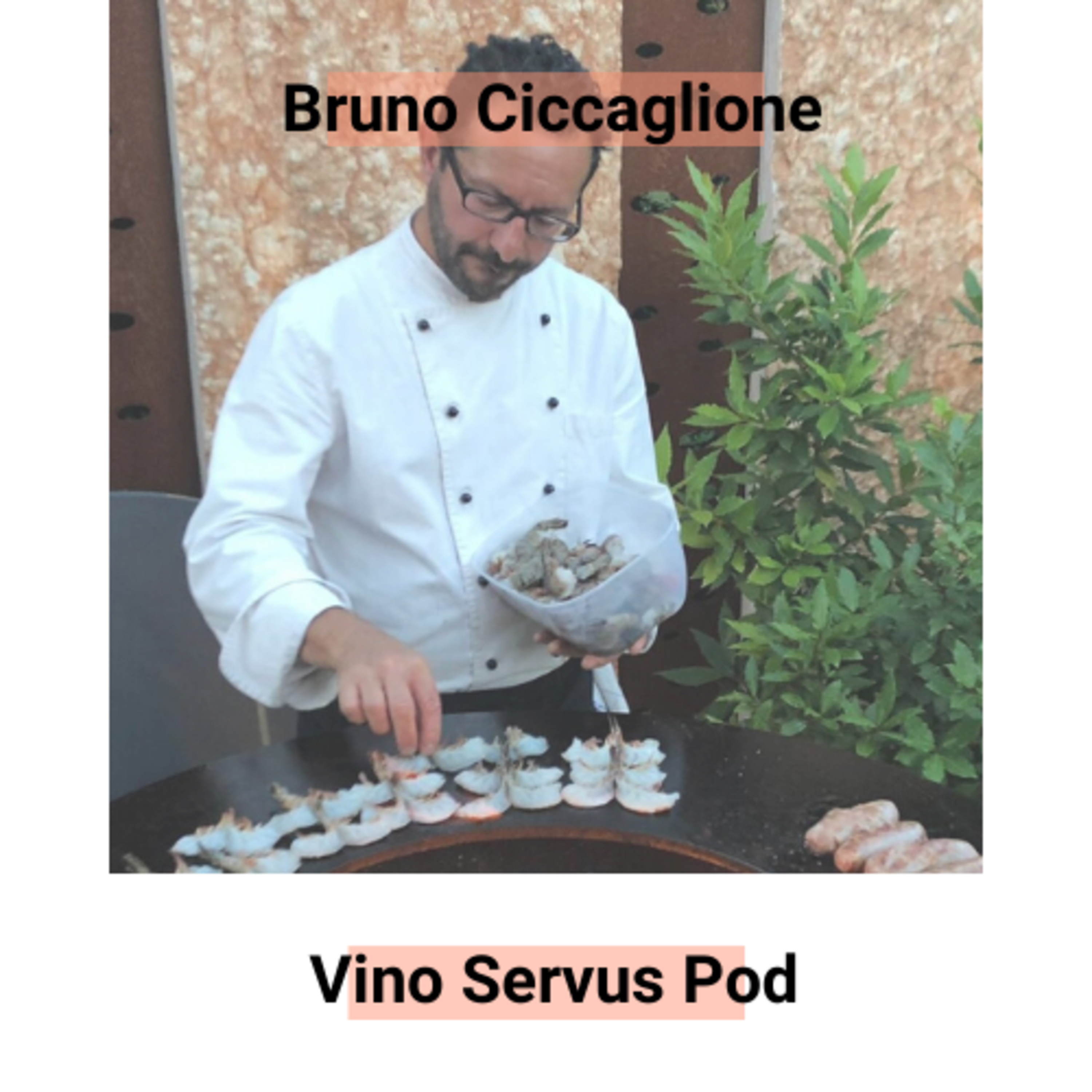  #winestoriescovid19 // Ep. 04 / (ITA) Bruno Ciccaglione racconta come un cuoco a domicilio può reinventarsi a causa dell’emergenza Coronavirus  episode artwork