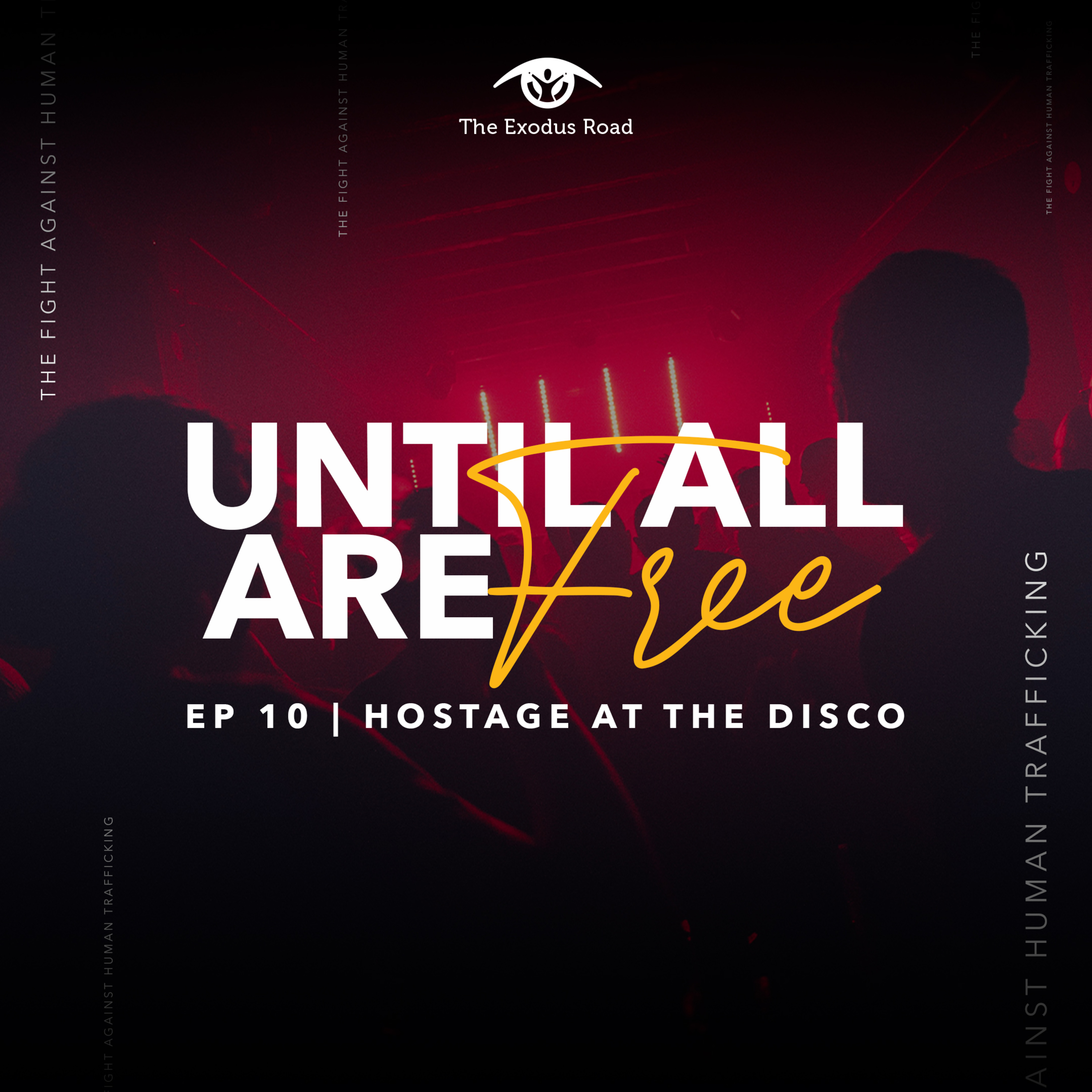 EP 10 | Hostage at the Disco